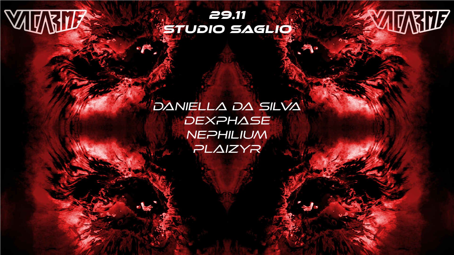 Vacarme W/ Daniella Da Silva & Dexphase !