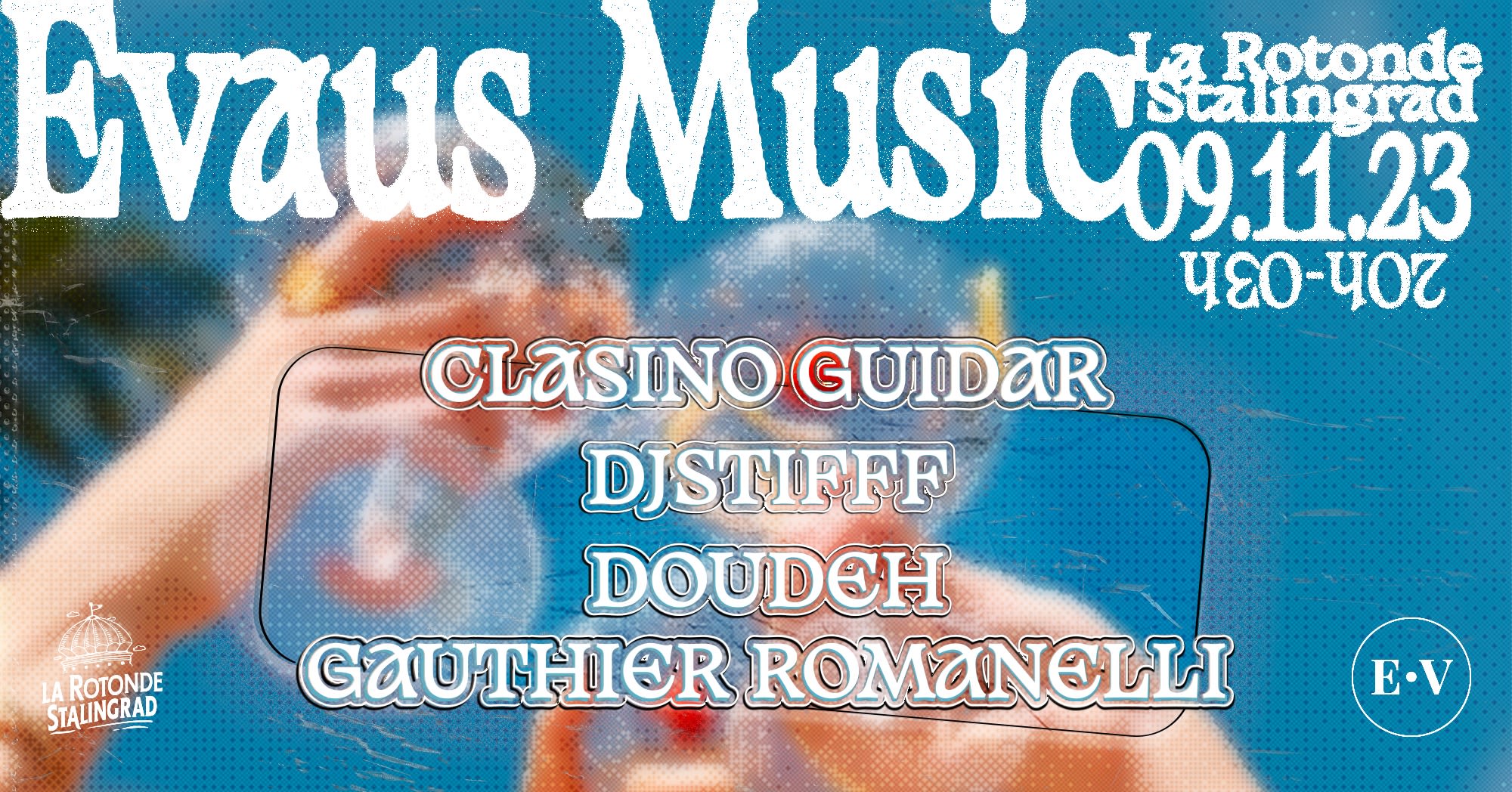 Evaus Music X La Rotonde Stalingrad
