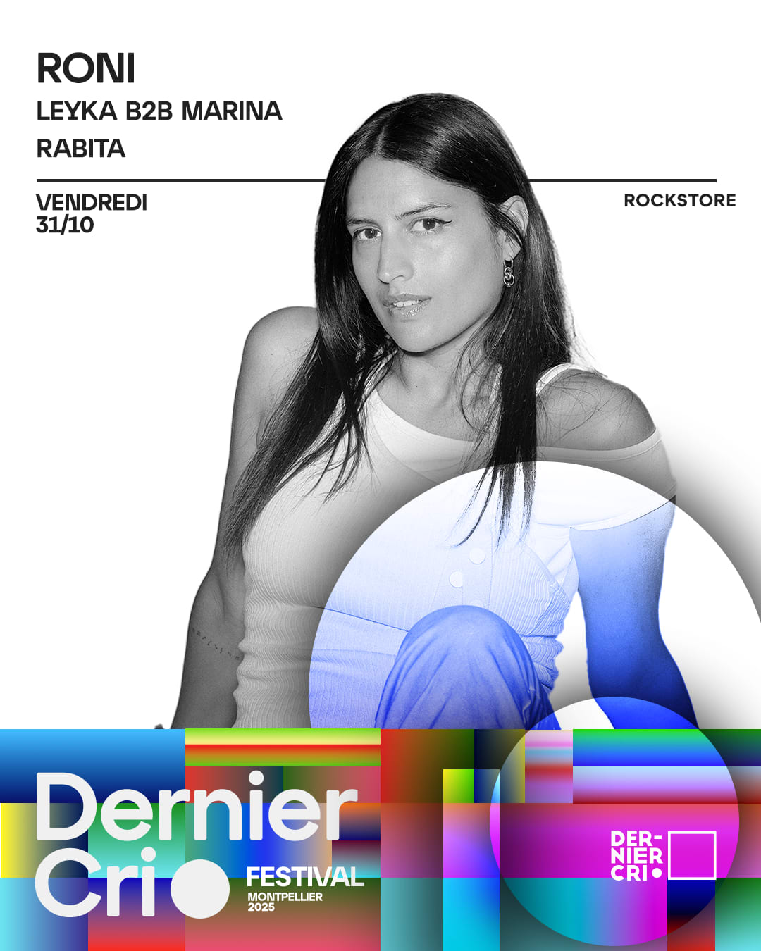 Festival Dernier Cri W/ Roni, Leyka B2b Rabita