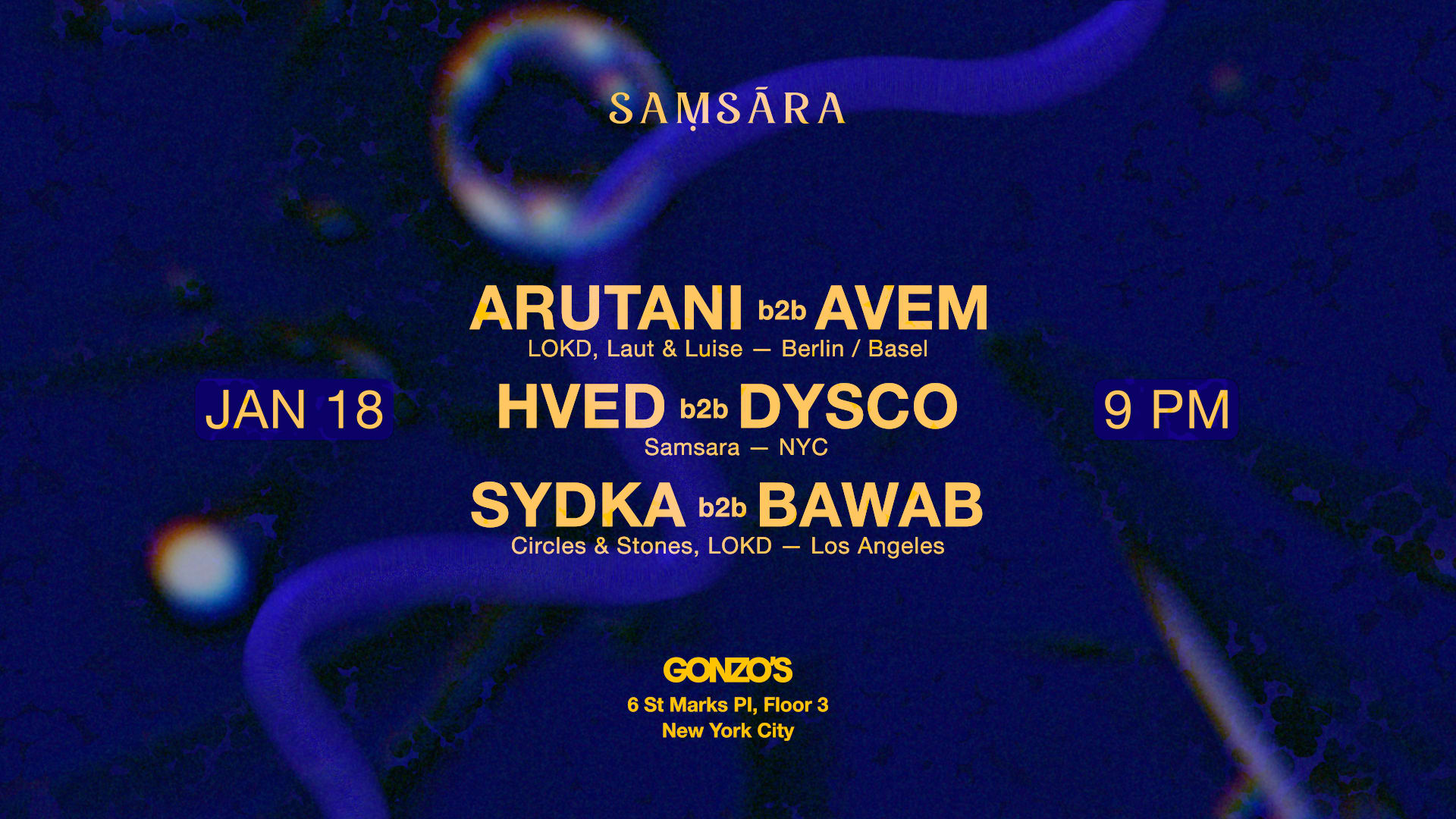 Samsara - Arutani B2b Avem Sydka B2b Bawab Manhattan 9pm