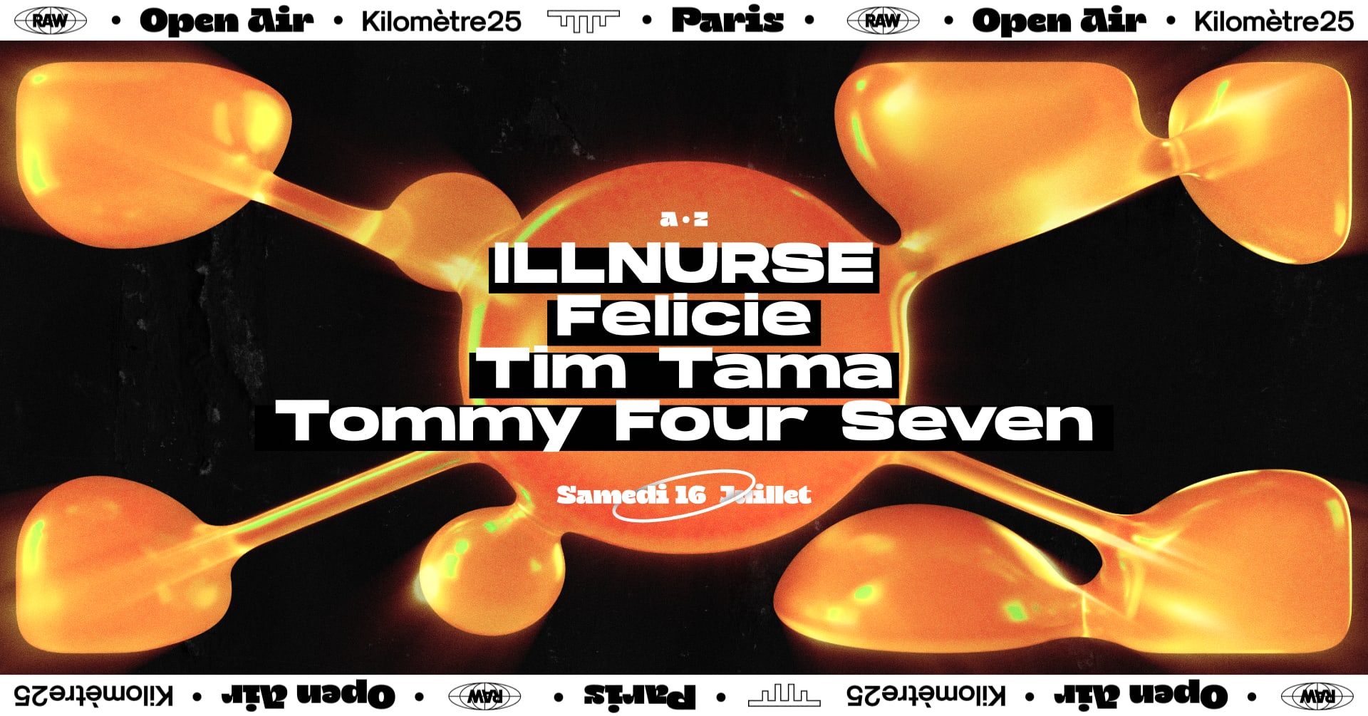 Raw X Kilomètre25 : Illnurse, Felicie, Tim Tama, Tommy Four Seven