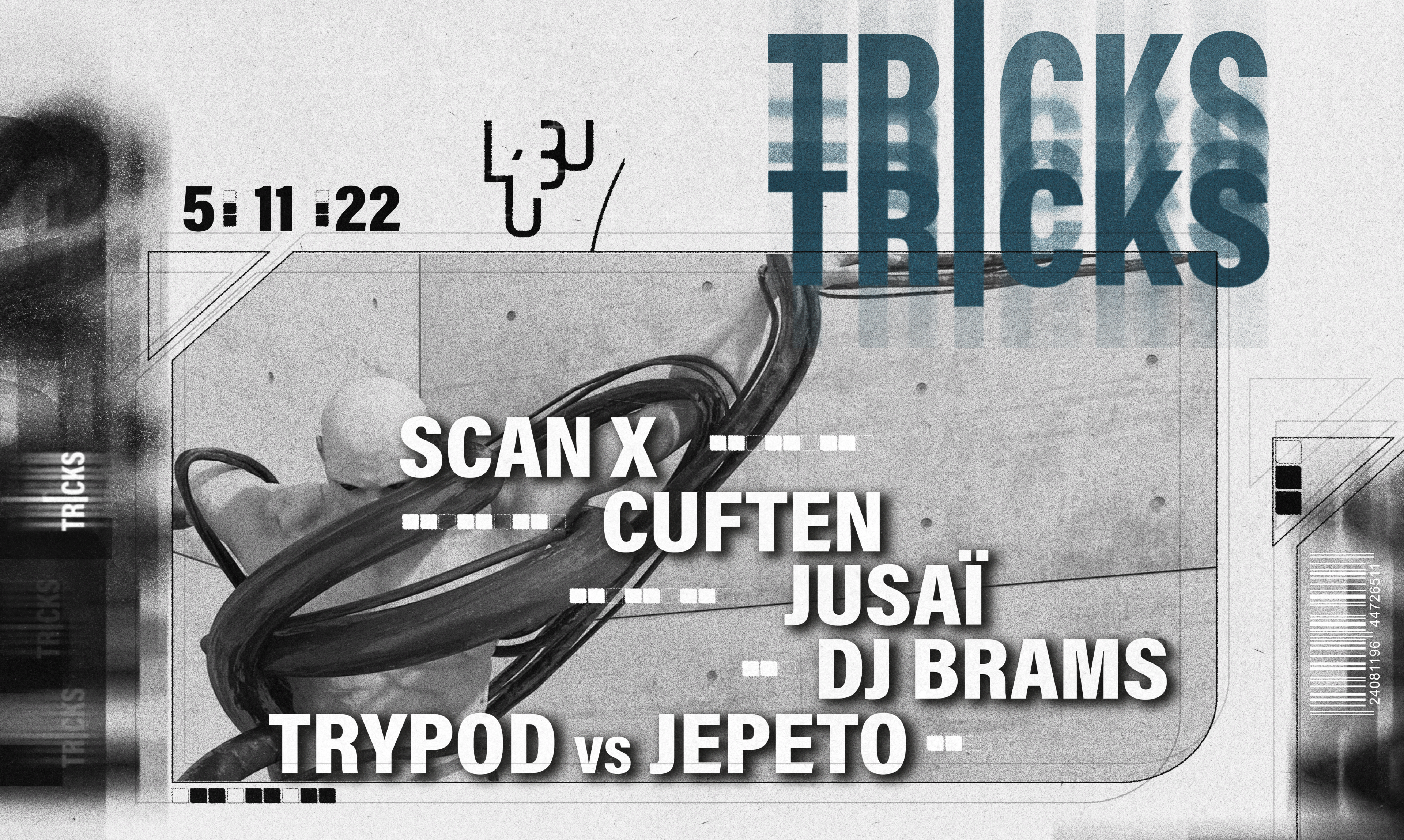 Tricks W/ Scan X, Cuften, Jusaï, Brams, Trypod & Jepeto