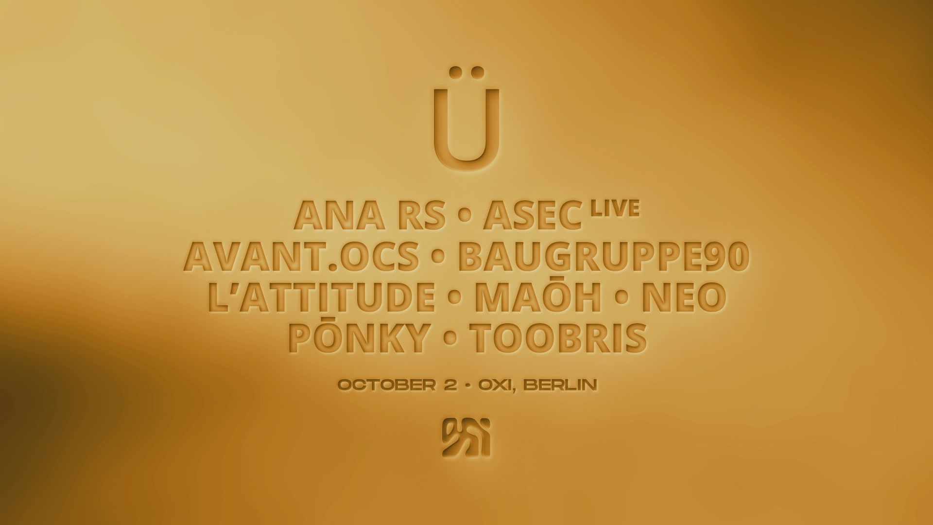 Grüv • Baugruppe90, Ponky, Toobris, Maoh, Avant.Ocs, Asec...