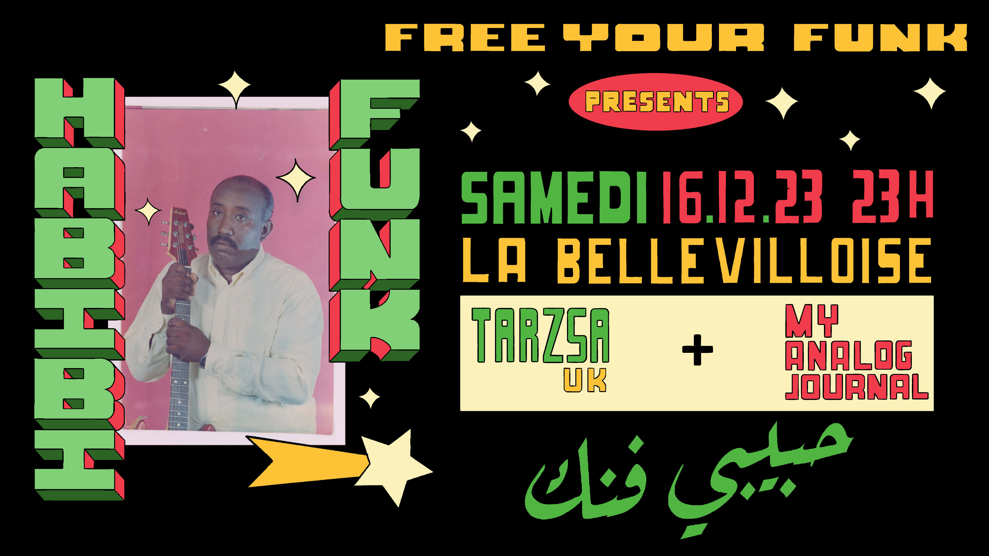 Free Your Funk : Habibi Funk, My Analog Journal, Tarzsa
