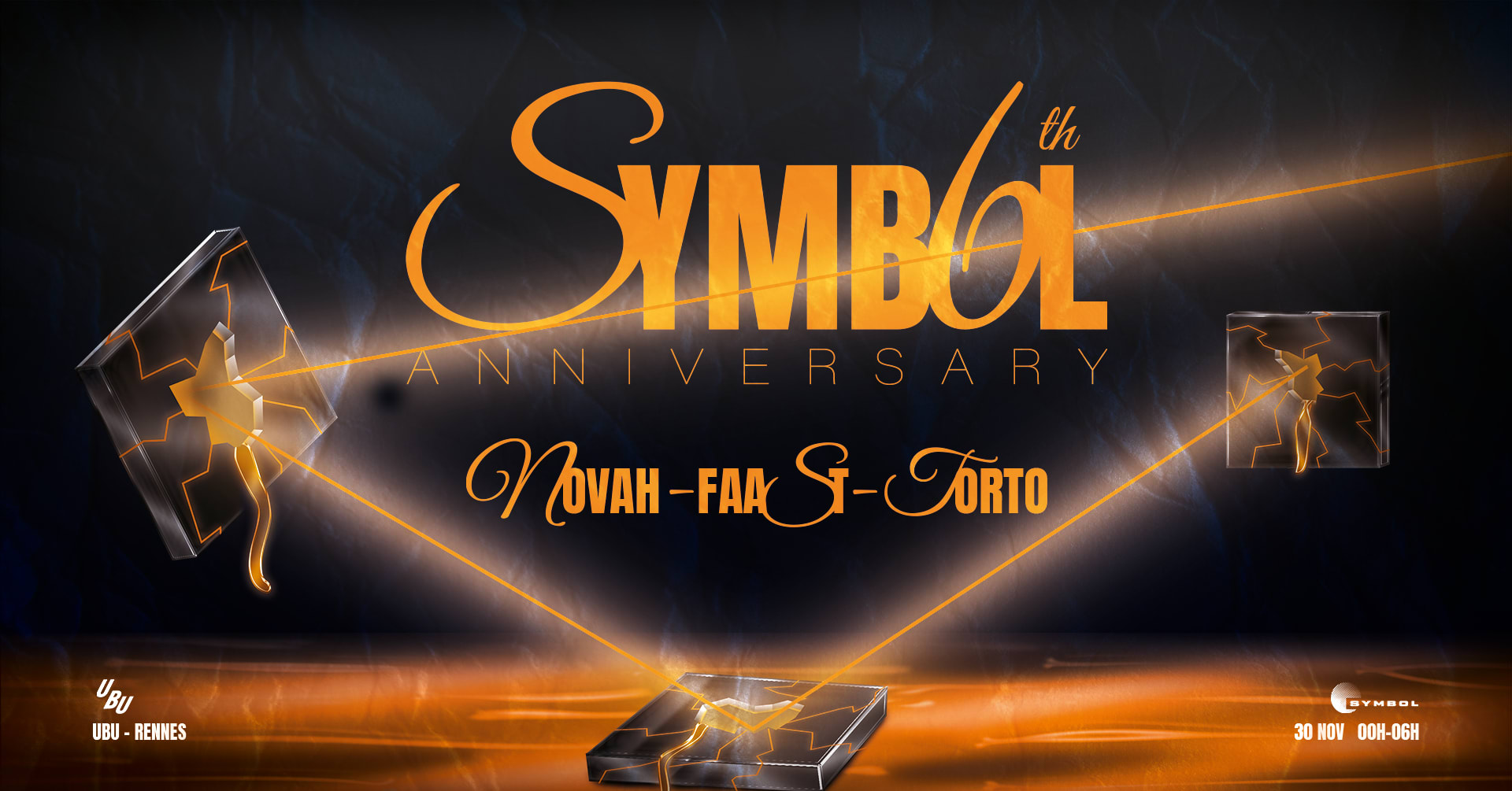 Symbol : 6th Anniversary | Ubu | Novah, Faast, Torto