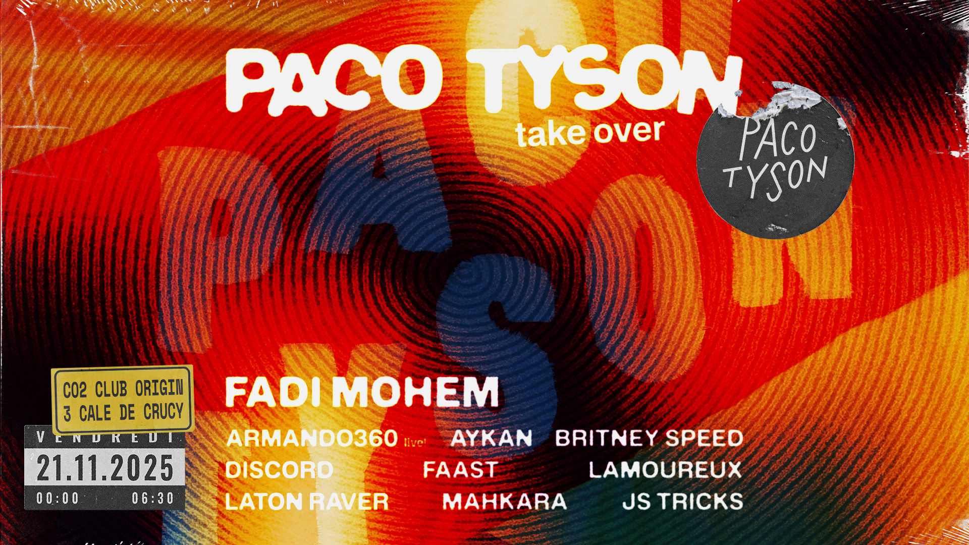 Paco Tyson Take Over (+ Release Party)