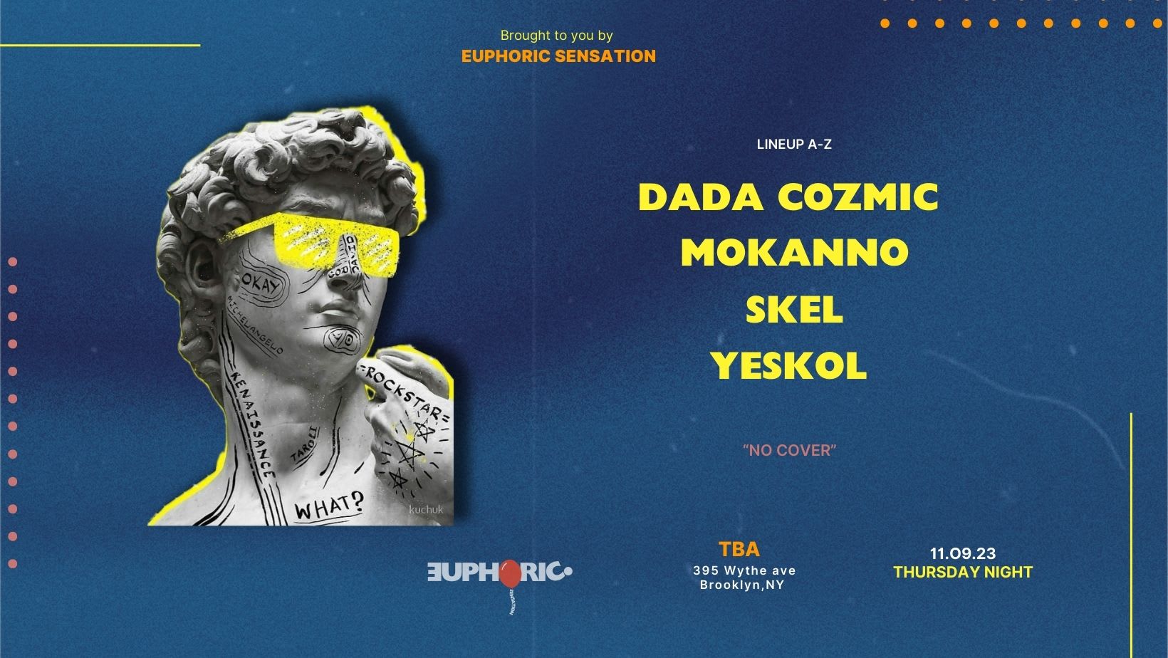 Euphoric Sensation: Dada Cozmic, Mokanno, Skel, Yeskol