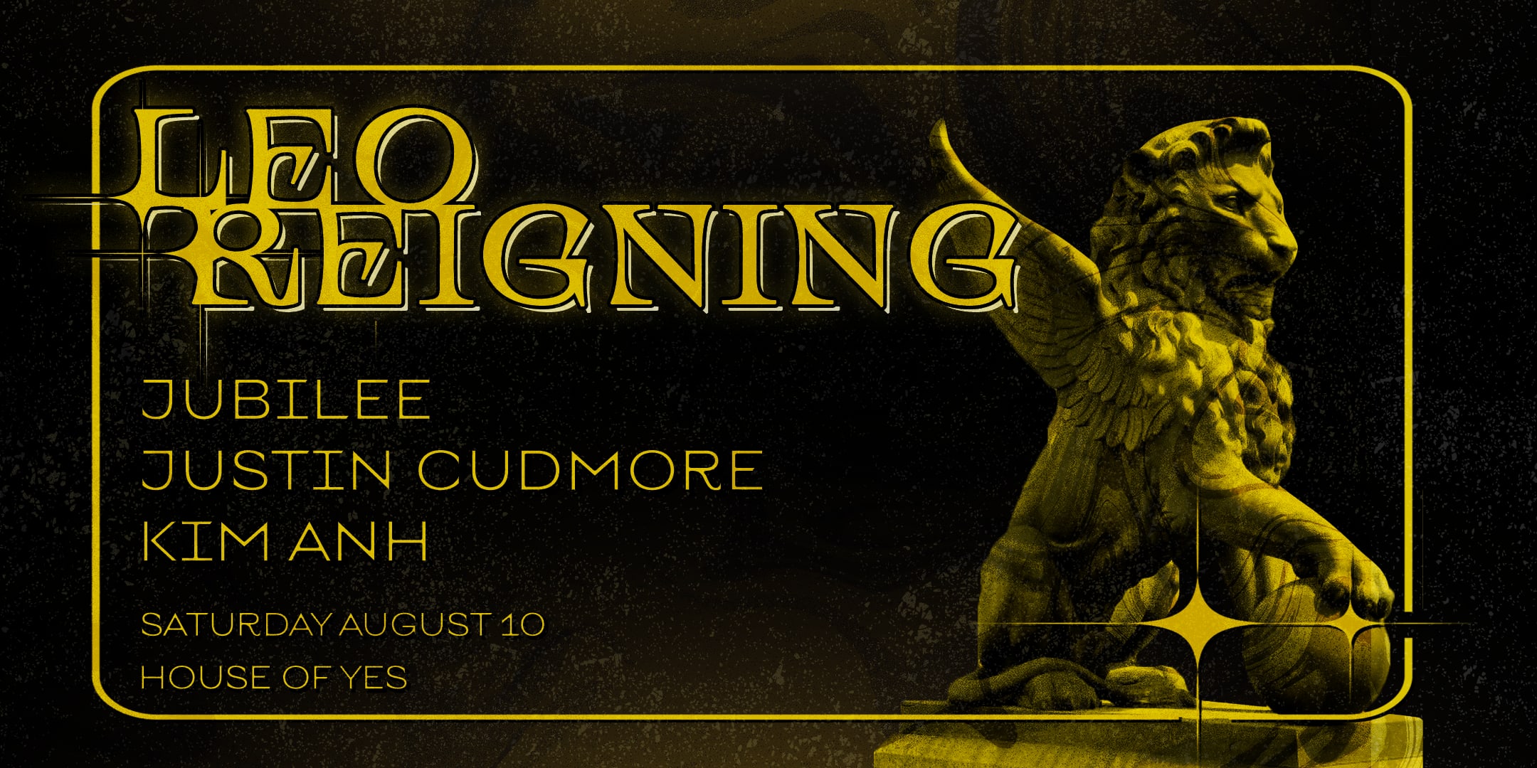 Leo Reigning  · Jubilee · Justin Cudmore · Kim Anh