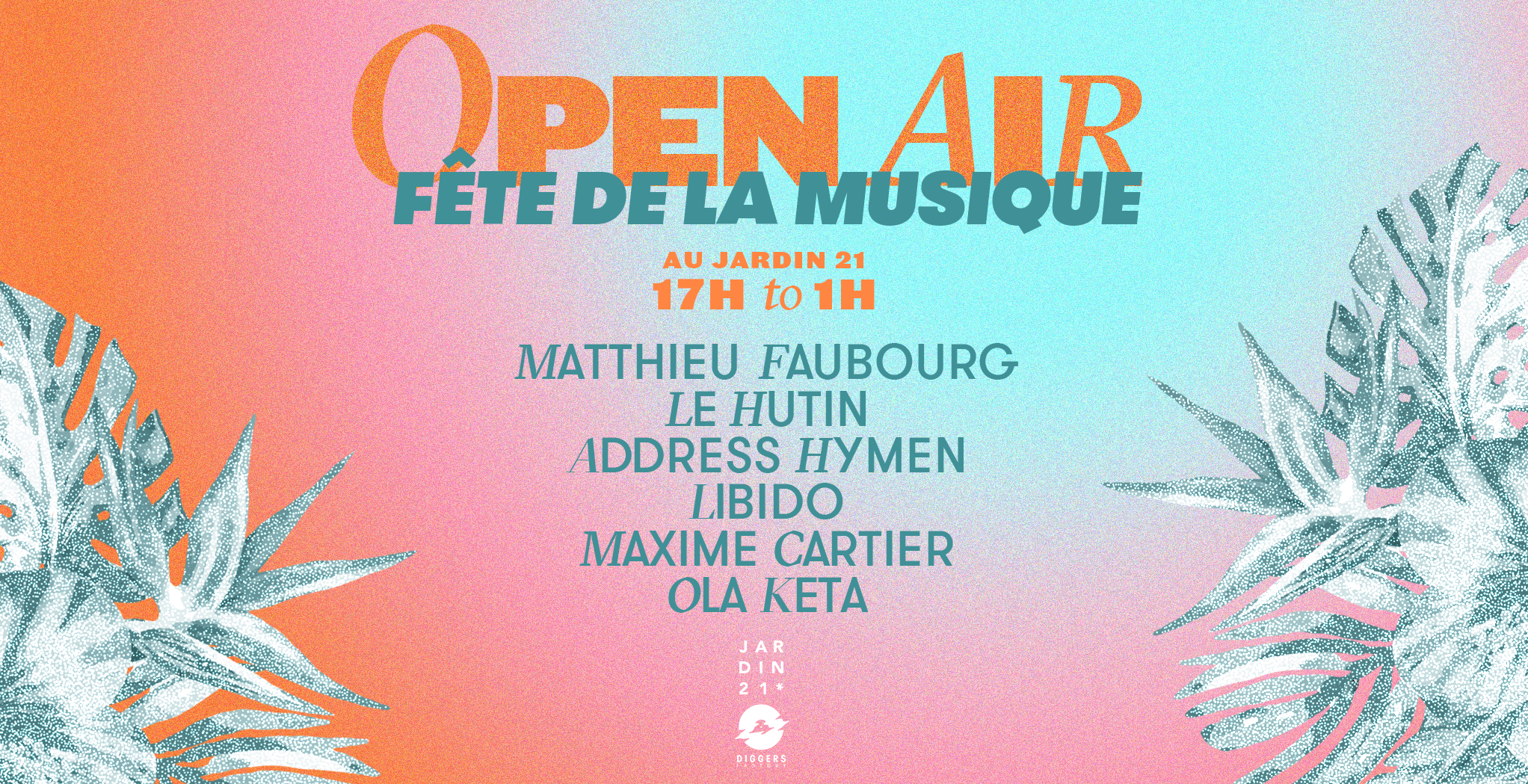 Fête De La Musique : Diggers Factory X Jardin21