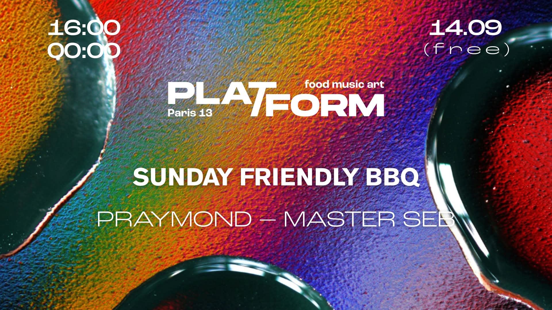 Sunday Friendly Bbq • Praymond X Master Seb • Free