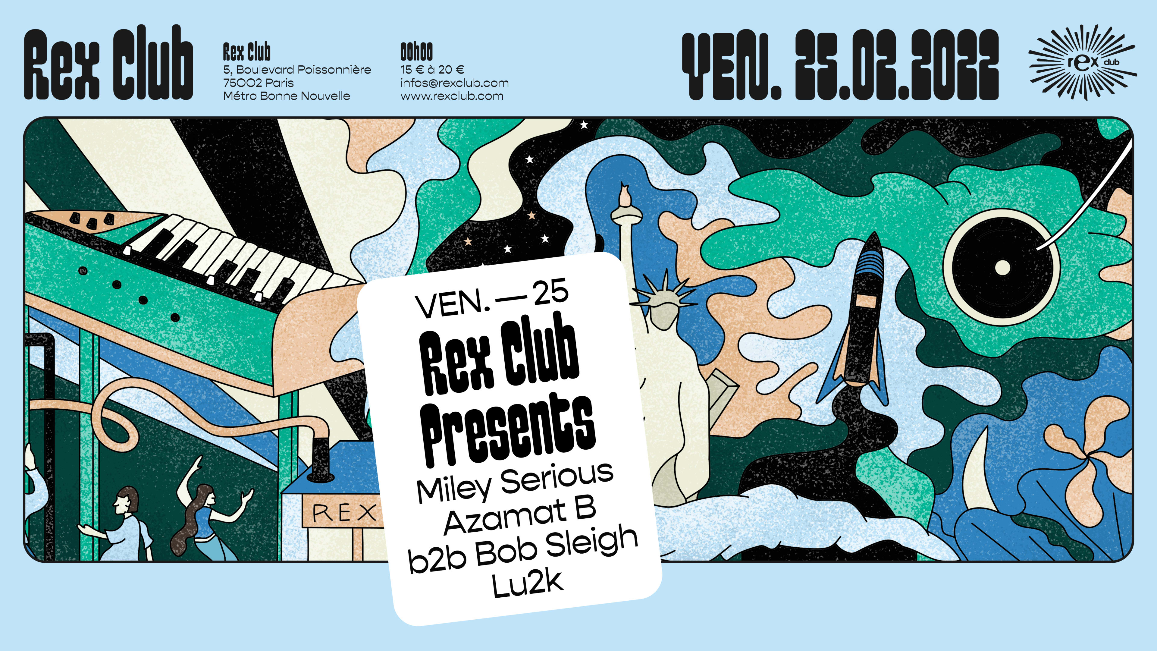 Rex Club Presents: Miley Serious, Azamat B B2b Bob Sleigh, Lu2k