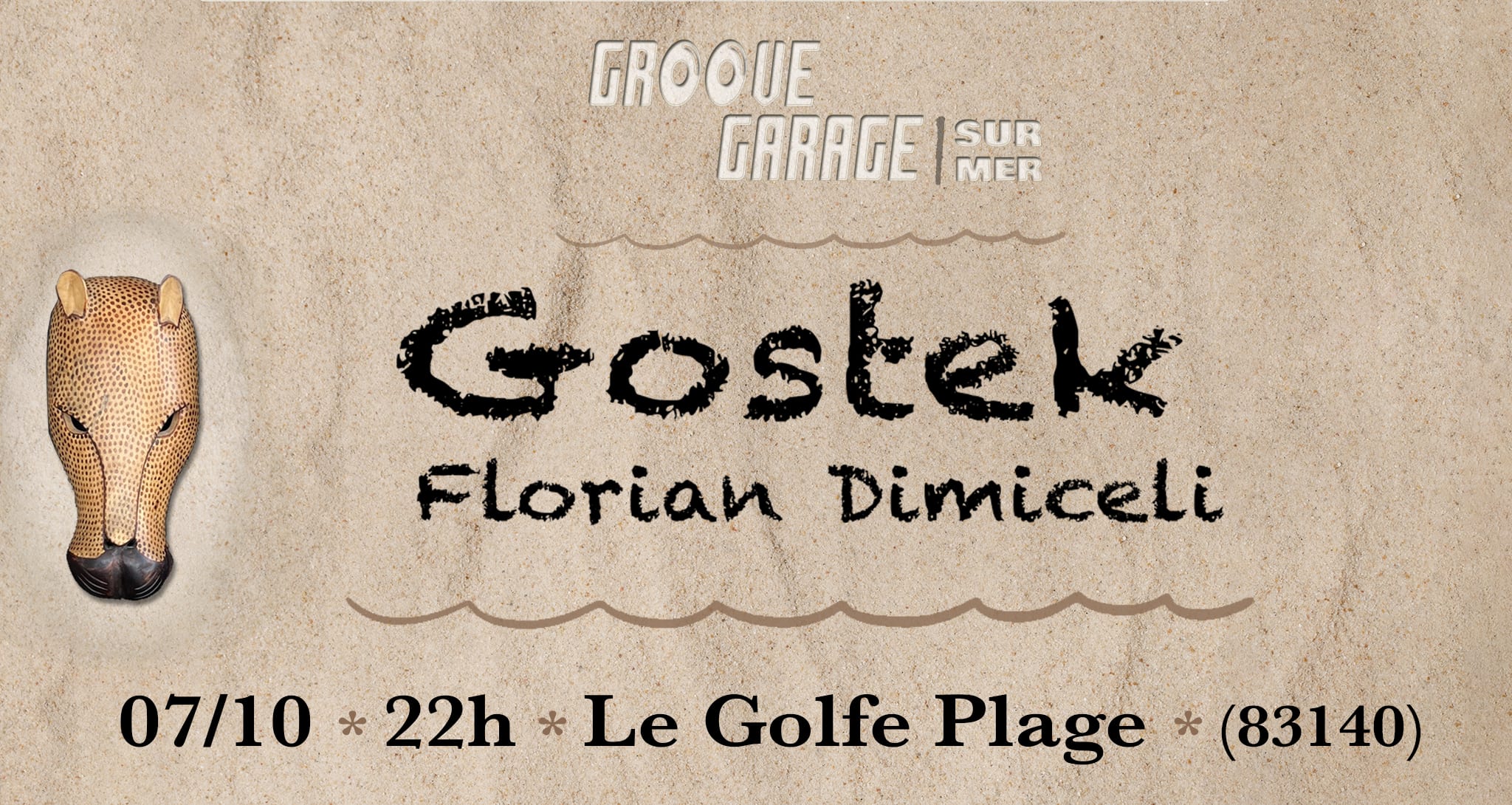 Groove Garage S/Mer @Le Golfe Plage Gostek, Florian Dimiceli