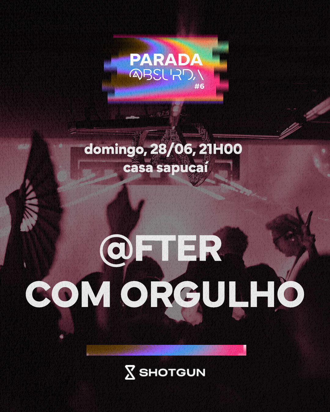 After Parada Da @Bsurda 28/06 21h