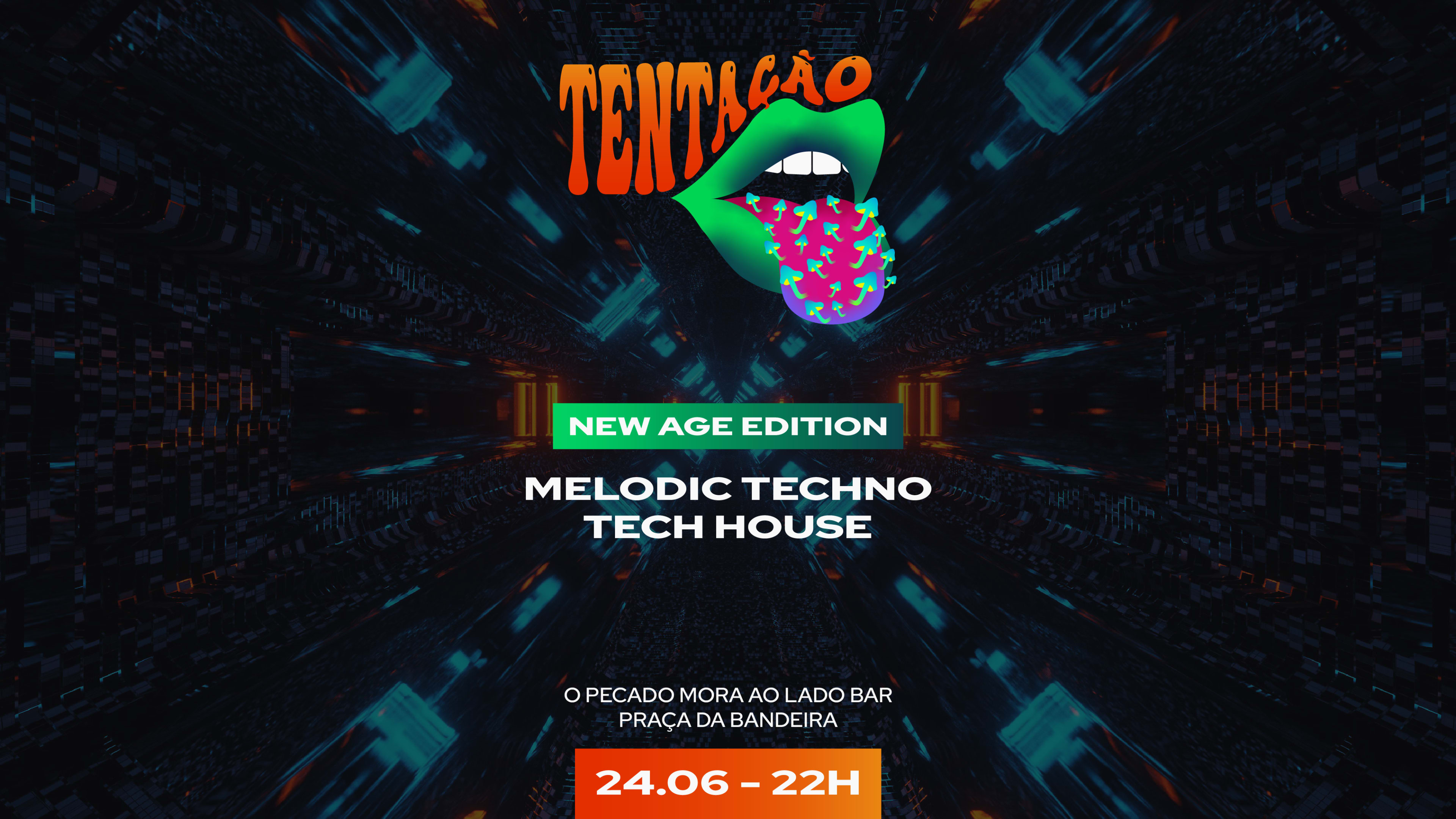 Tentação Party: New Age Edition