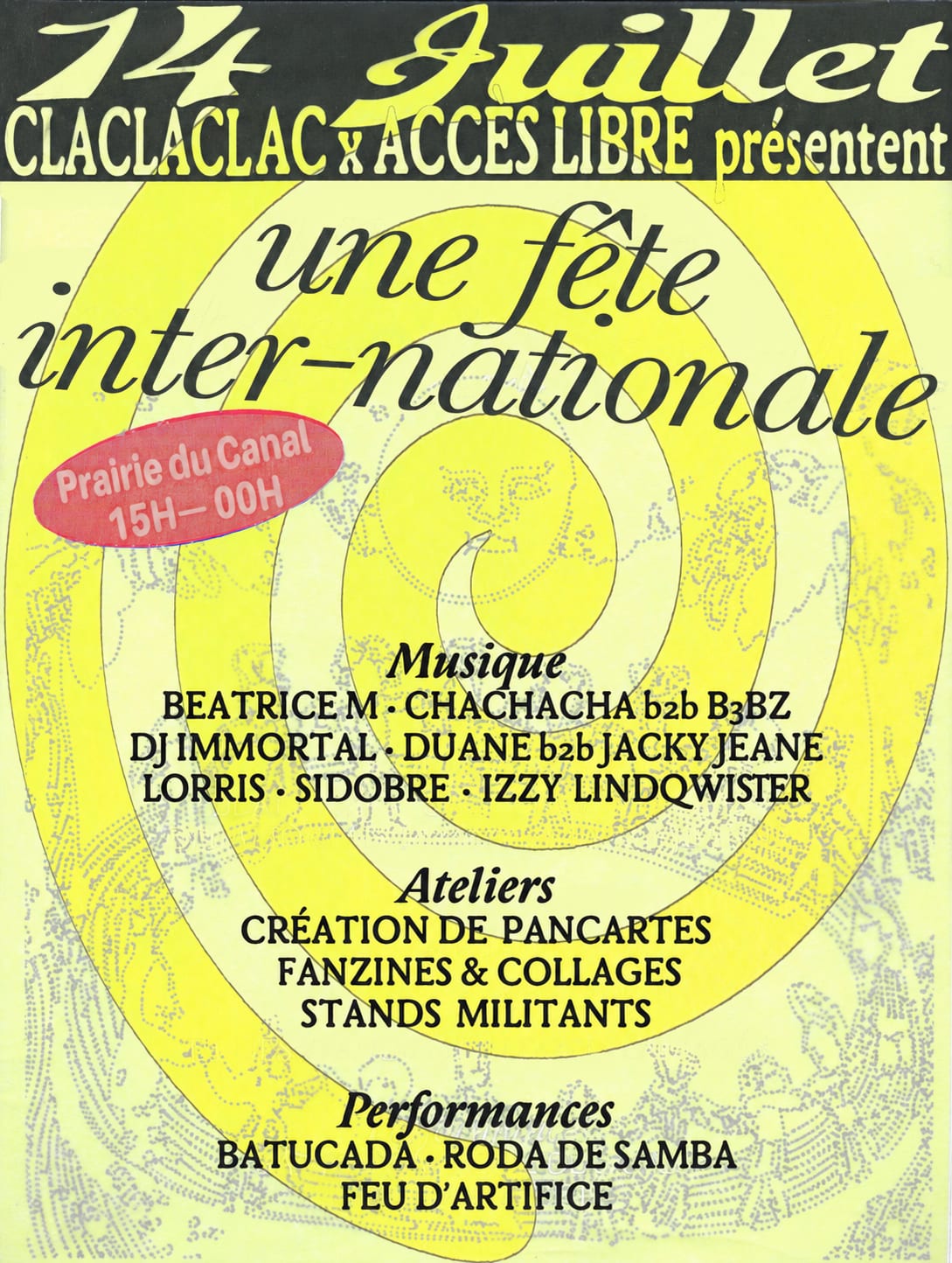 Claclaclac! & Accès Libre & La Prairie: Fête Inter-Nationale