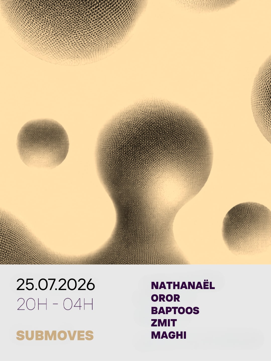 Submoves / Oror, Zmit, Baptoos, Maghi, Nathanël