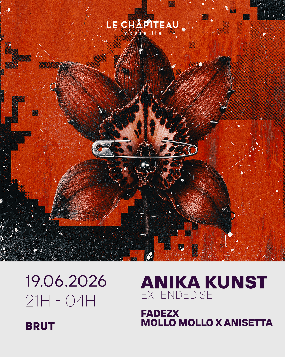 Brut / Anika Kunst, Fadezx & Mollo Mollo X Anisetta