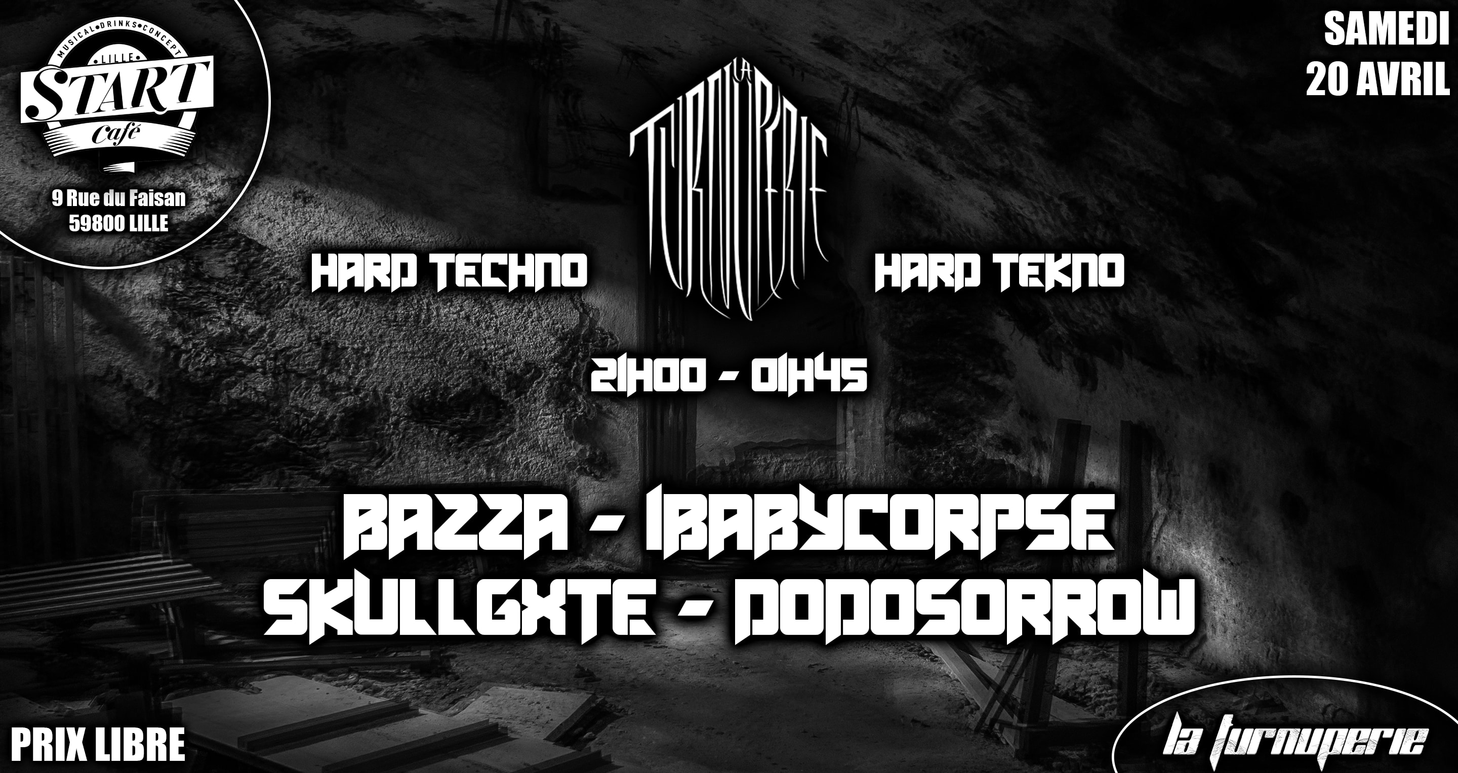 La Turnuperie - Hard Techno | Le Start