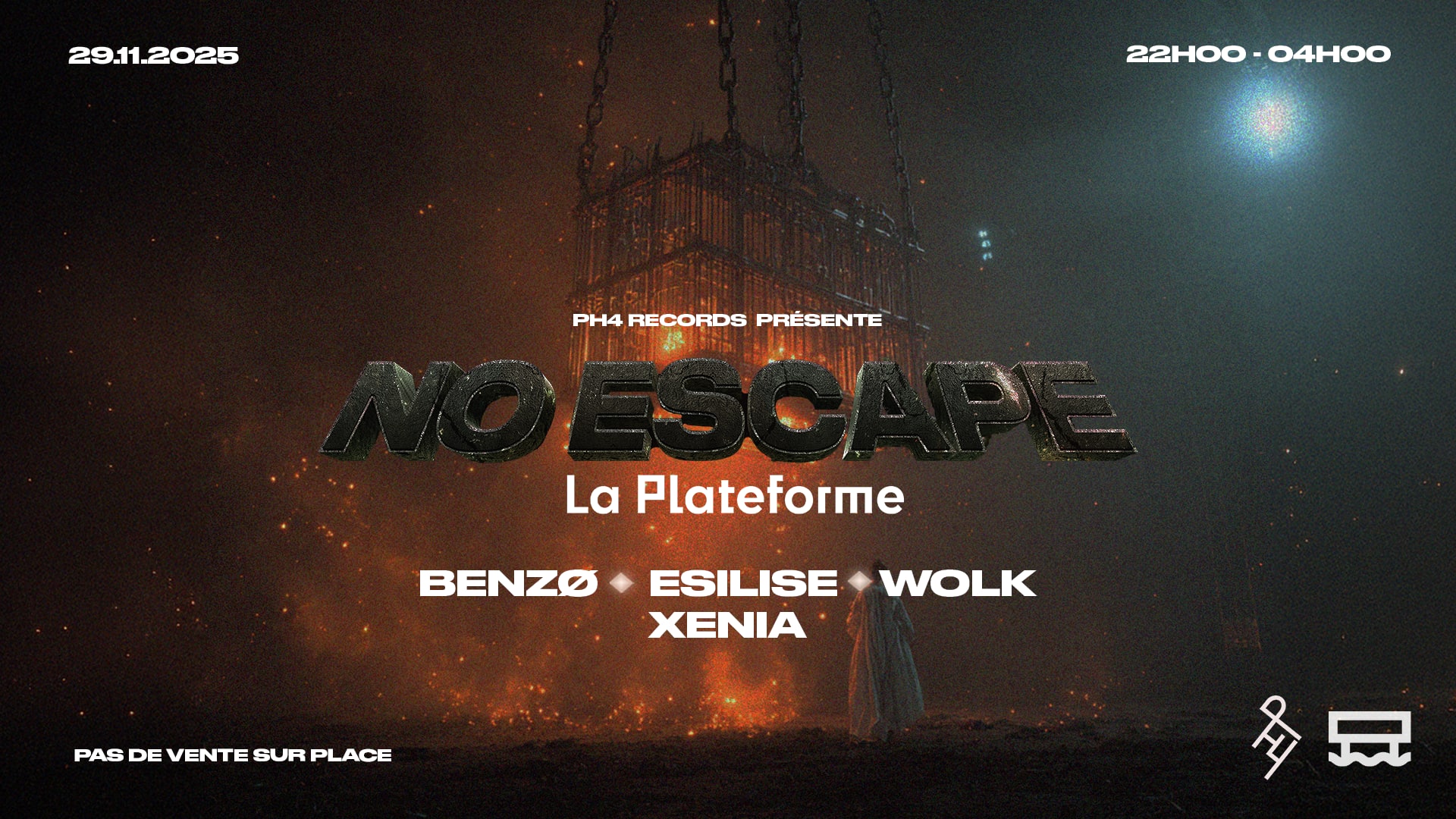 Ph4 Records Présente : No Escape / Ouverture La Plateforme