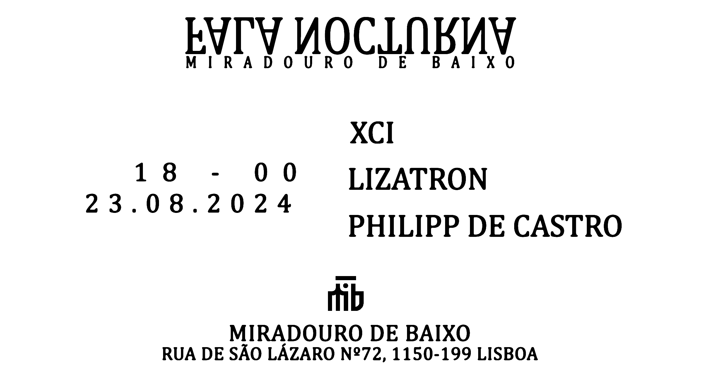 Fala Nocturna With Lizatron, XCI And Philipp De Castro