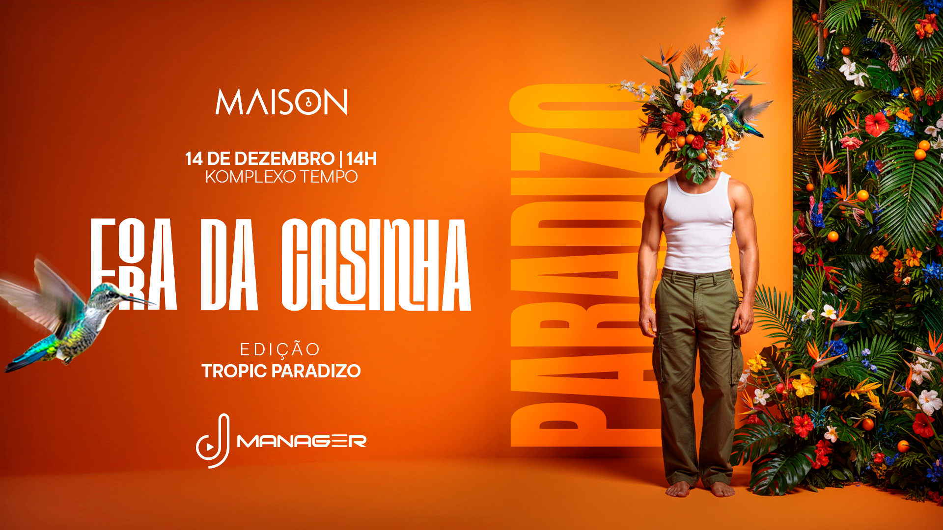 Fora Da Casinha -Tropic Paradizo