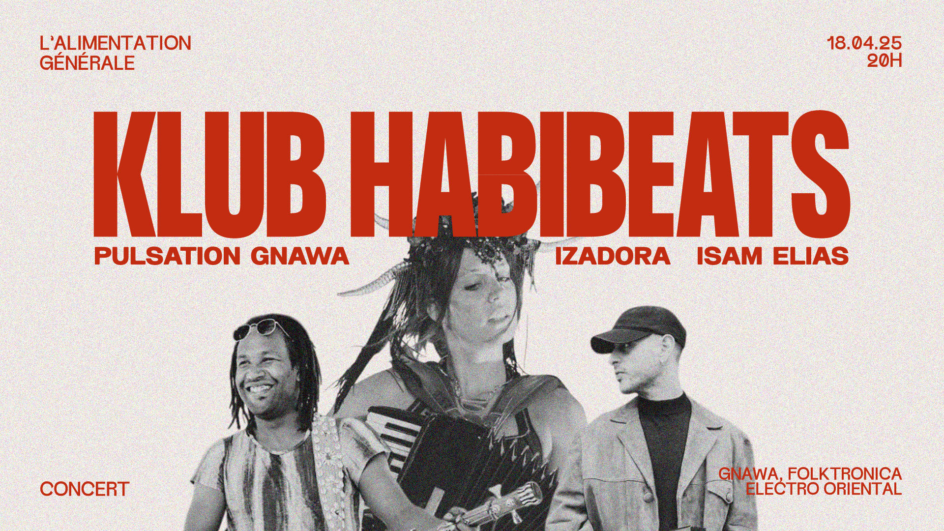 Klub Habibeats / Isam Elias / Pulsation Gnawa / Izadorä