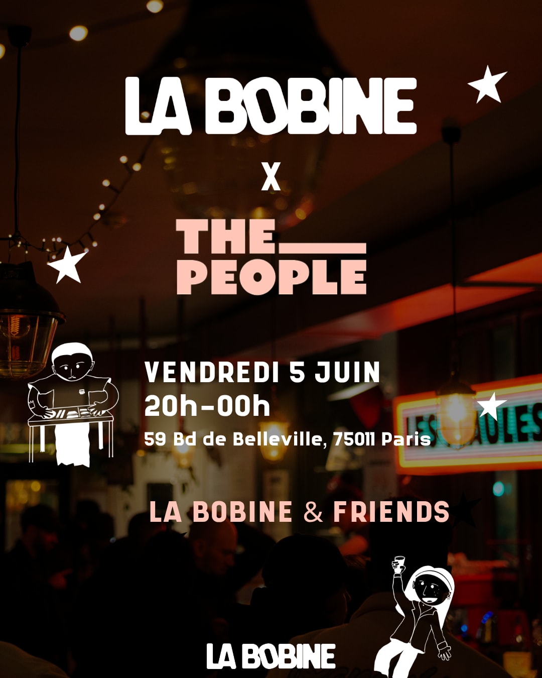 La Bobine & Friends @ The People Belleville