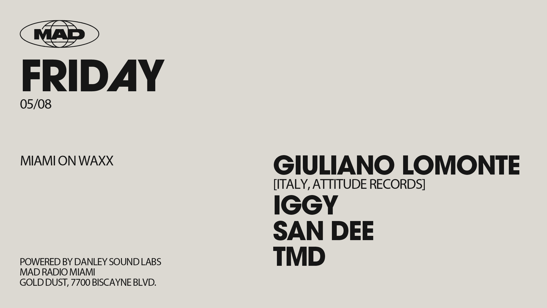 Miami On Waxx: Giuliano Lomonte, Iggy, San Dee, Tmd