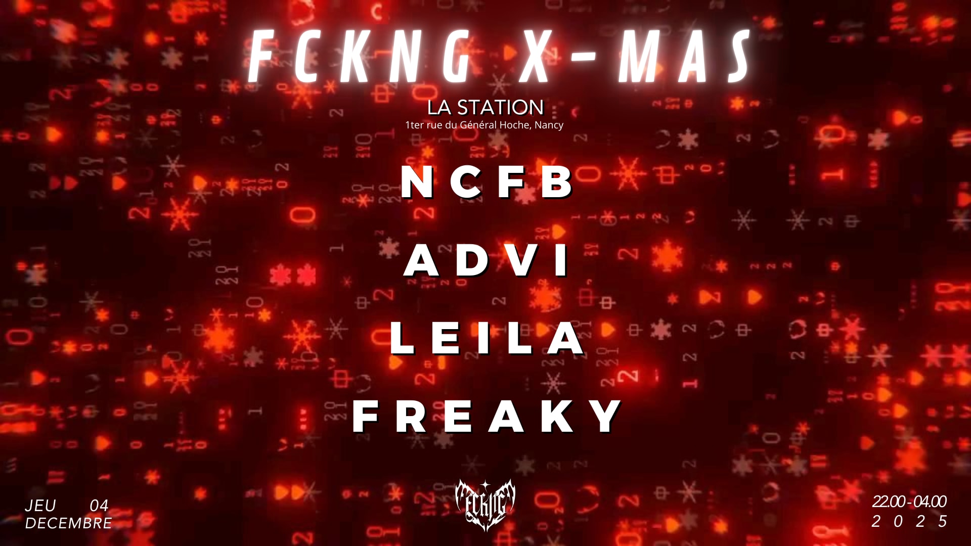 Fckng X-Mas II : Ncfb • Advi • Leila • Freaky