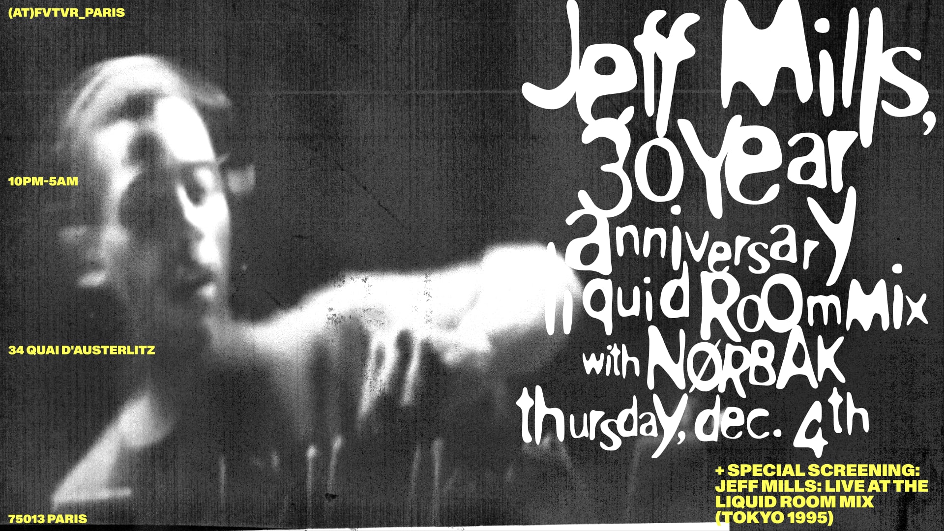 Jeff Mills & Guest: 30 Year Anniversary Liquid Room MIX