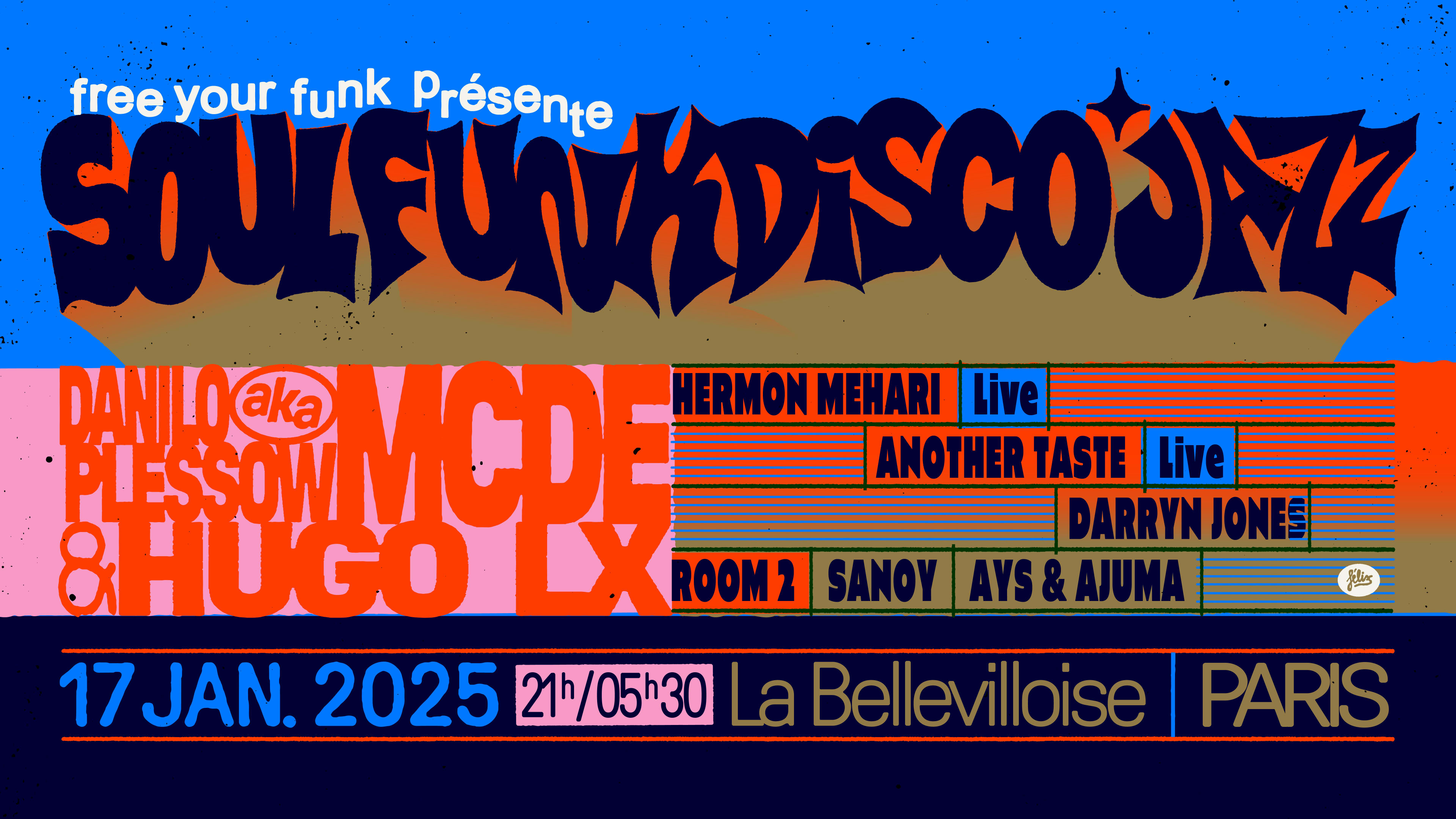 Free Your Funk : A Night Curated By Danilo Plessow (Mcde)