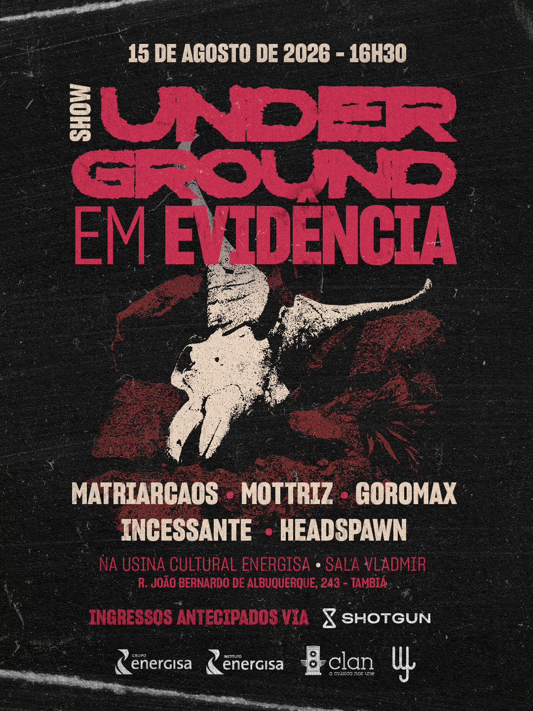 Show Underground Em Evidência