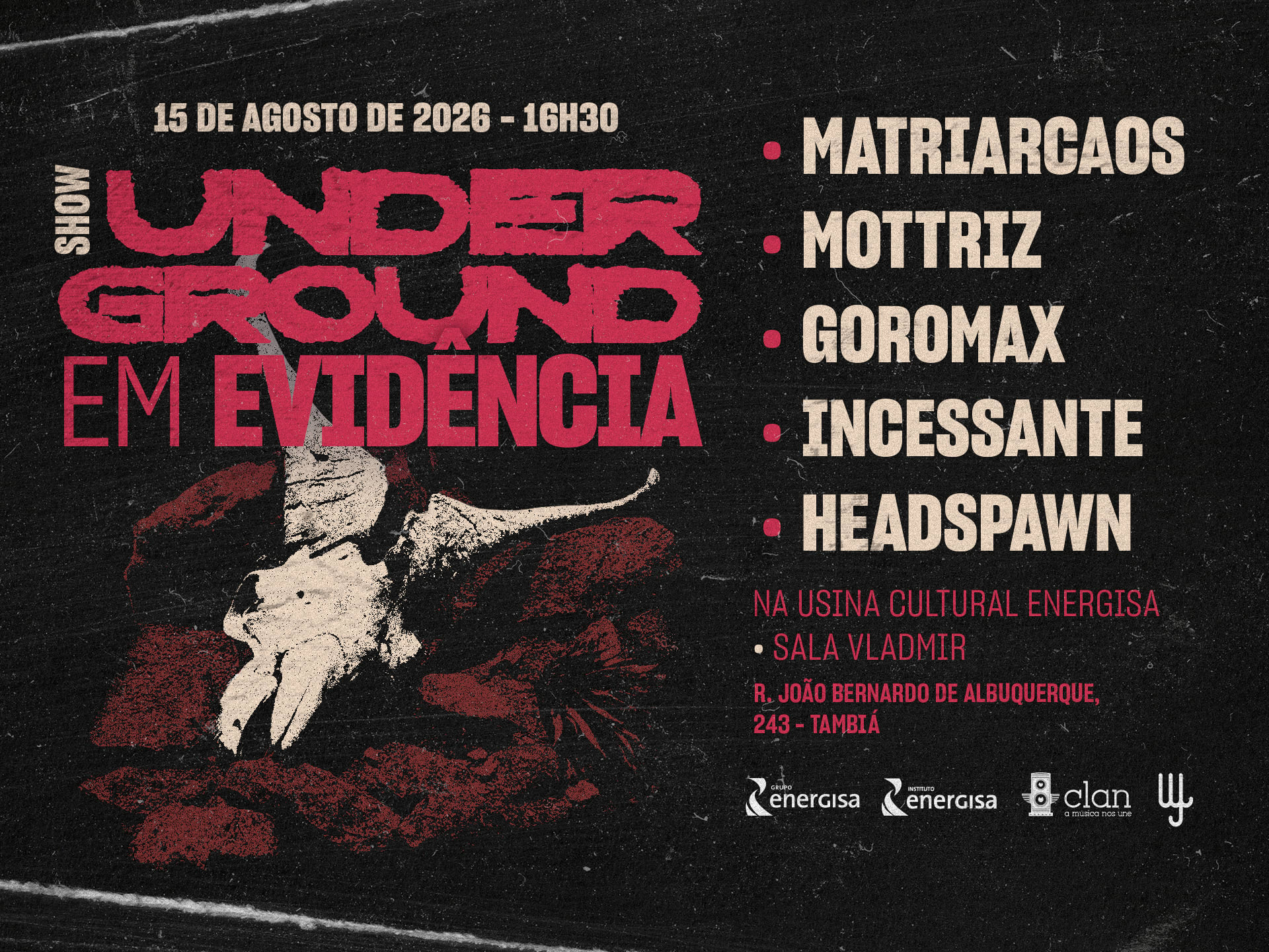 Show Underground Em Evidência