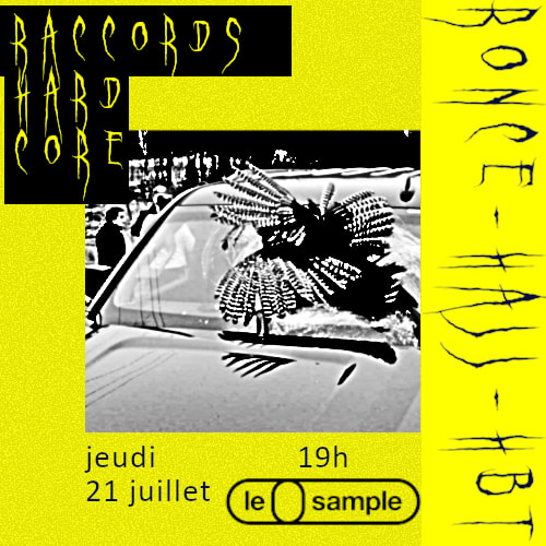 Raccords Hardcore : Ronce Live - Hajj - Hbt