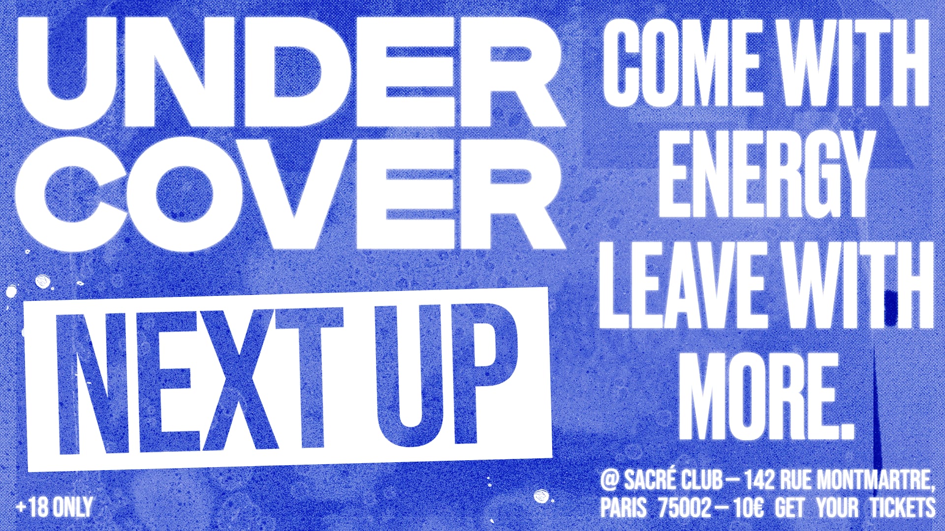 Undercover #31 - Next Up Edition