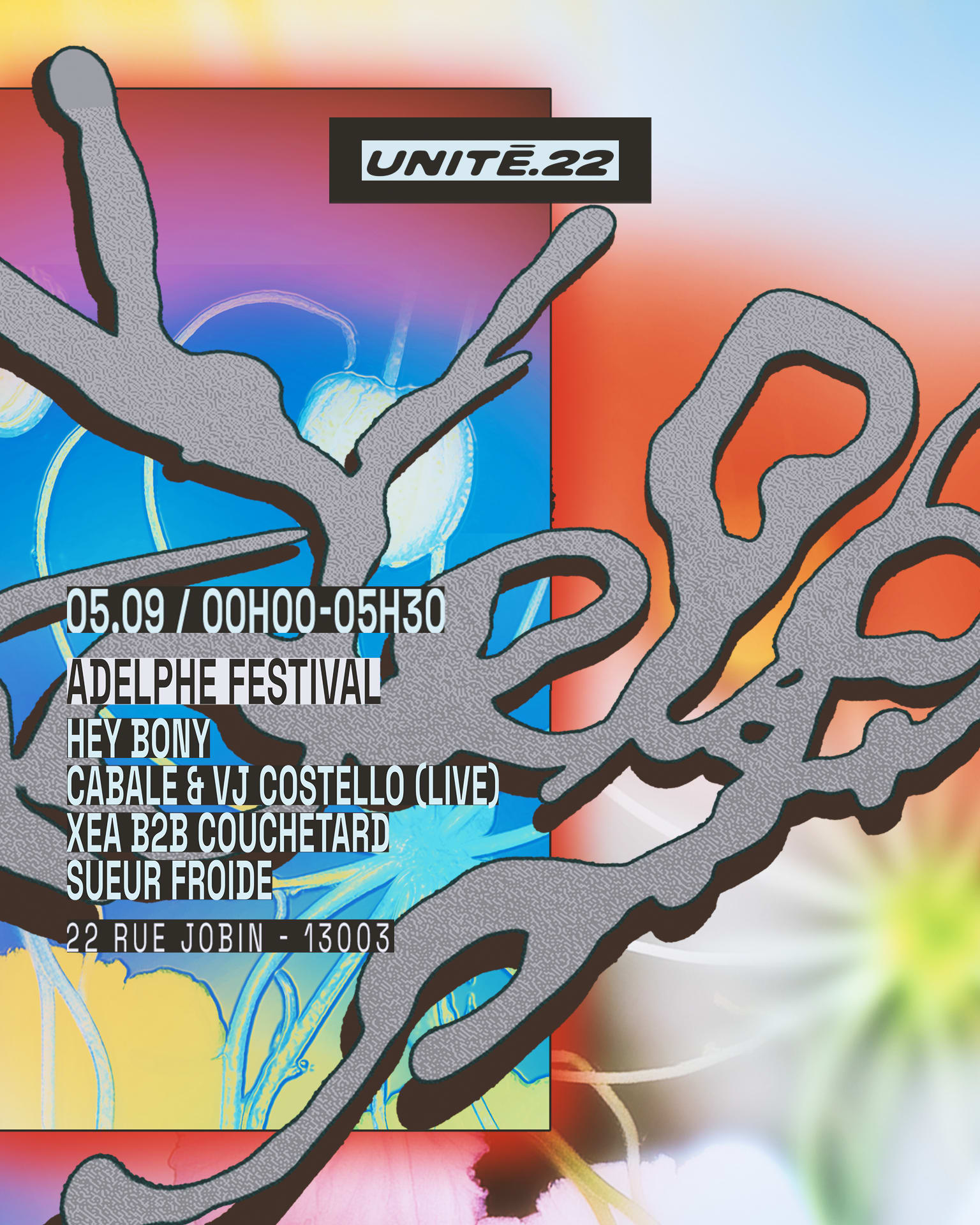 U.22 X Adelphe Festival : Hey Bony, Cabale (Live Av) & More
