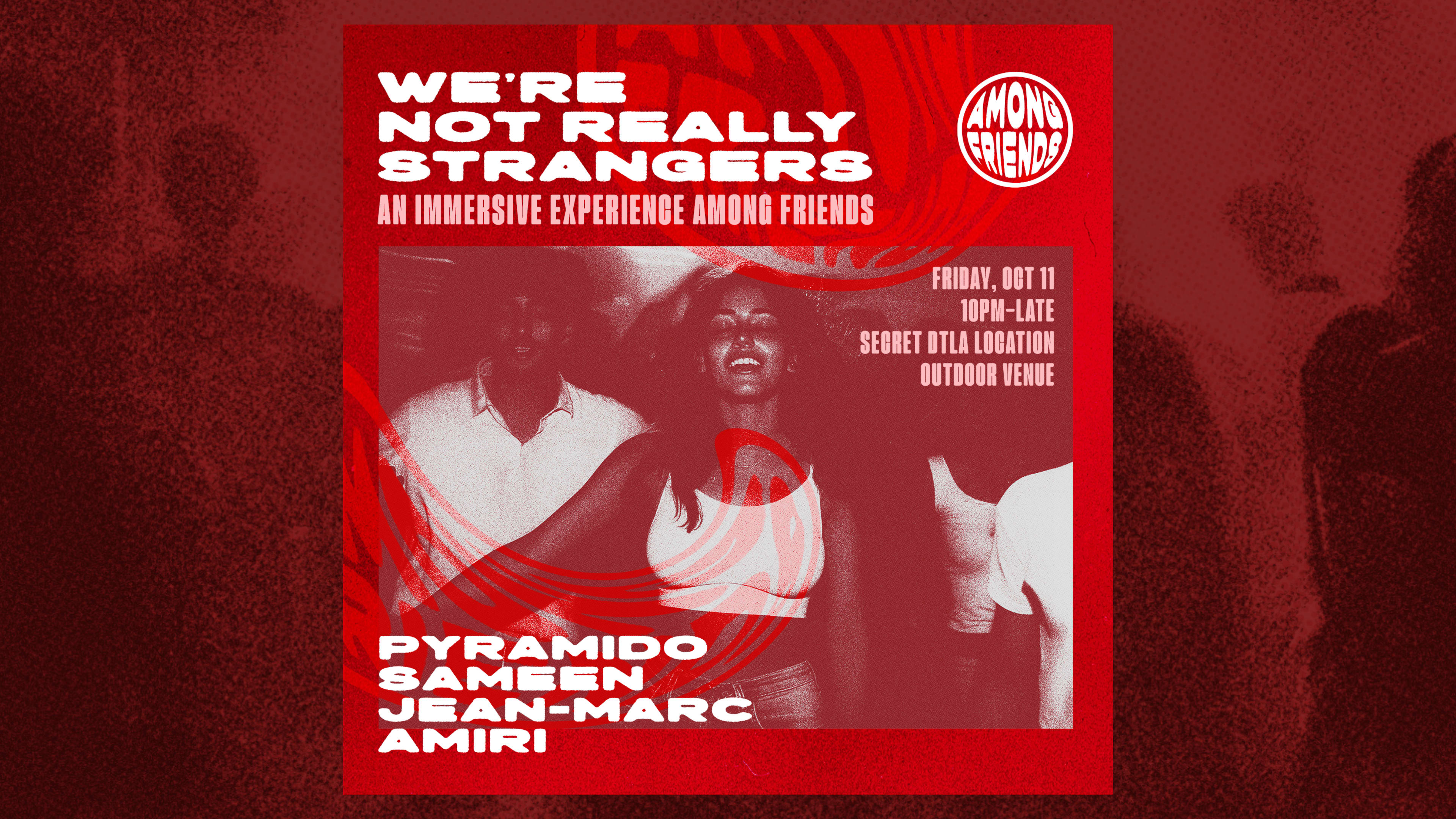 Among Friends: We're Not Really Strangers