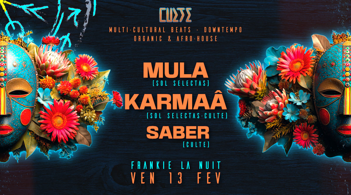 Soirée Culte: Mula, Karmaâ Et Saber