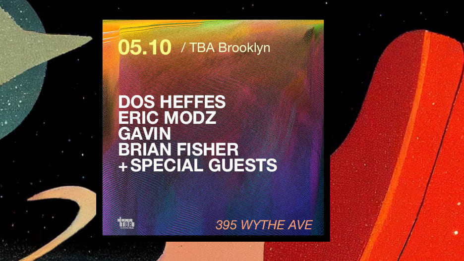 Special Guests, Dos Heffes, Eric Modz, Gavin, Brian Fisher