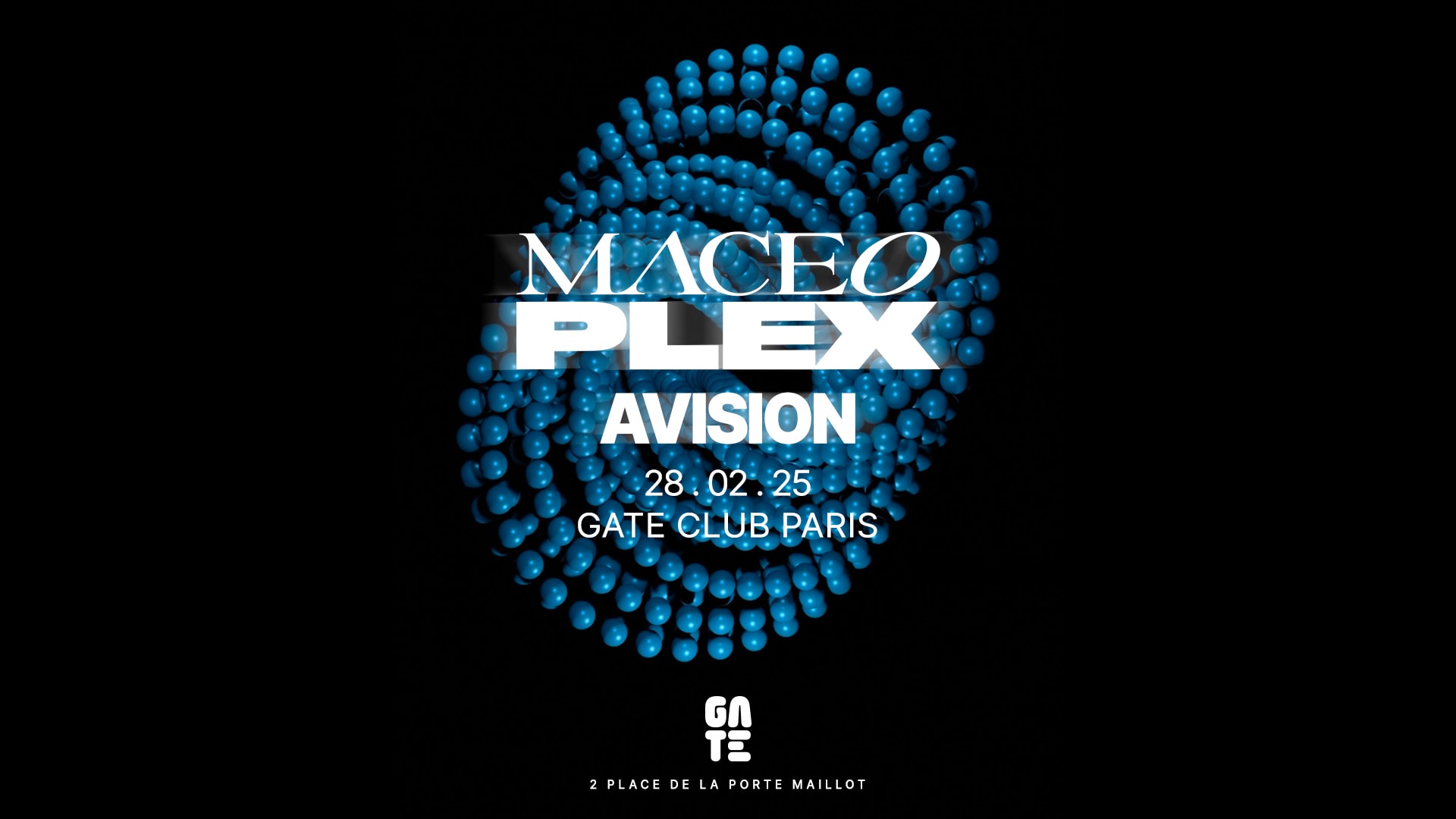 Maceo Plex X Avision At Gate Club Paris