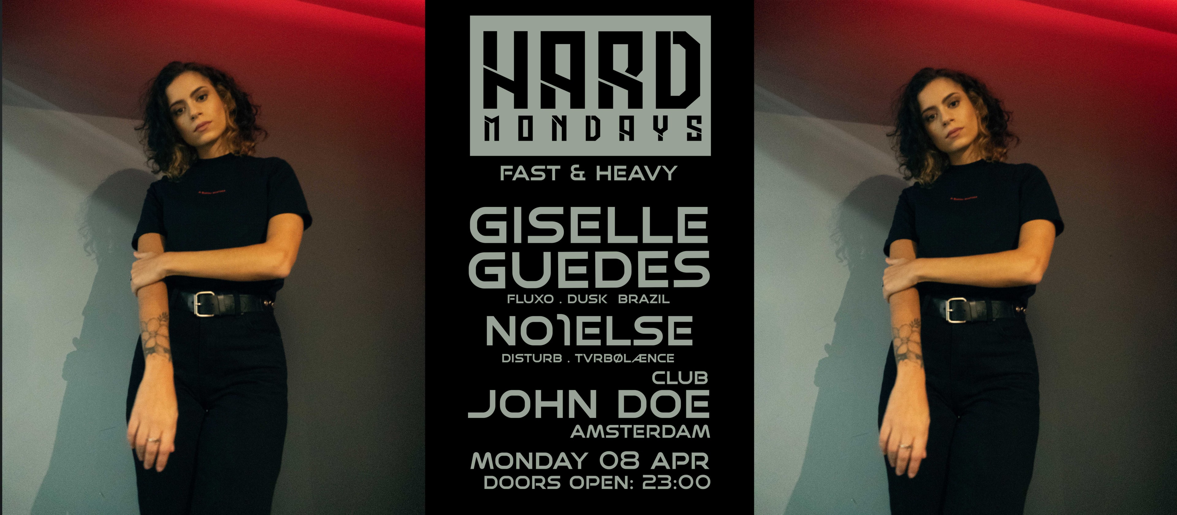 Hard Mondays Amsterdam - Hard Techno W/ Giselle Guedes - Br