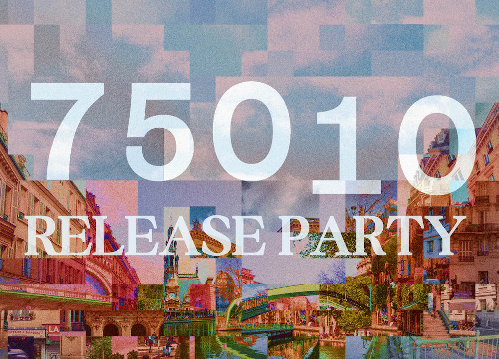 75010 Release Party