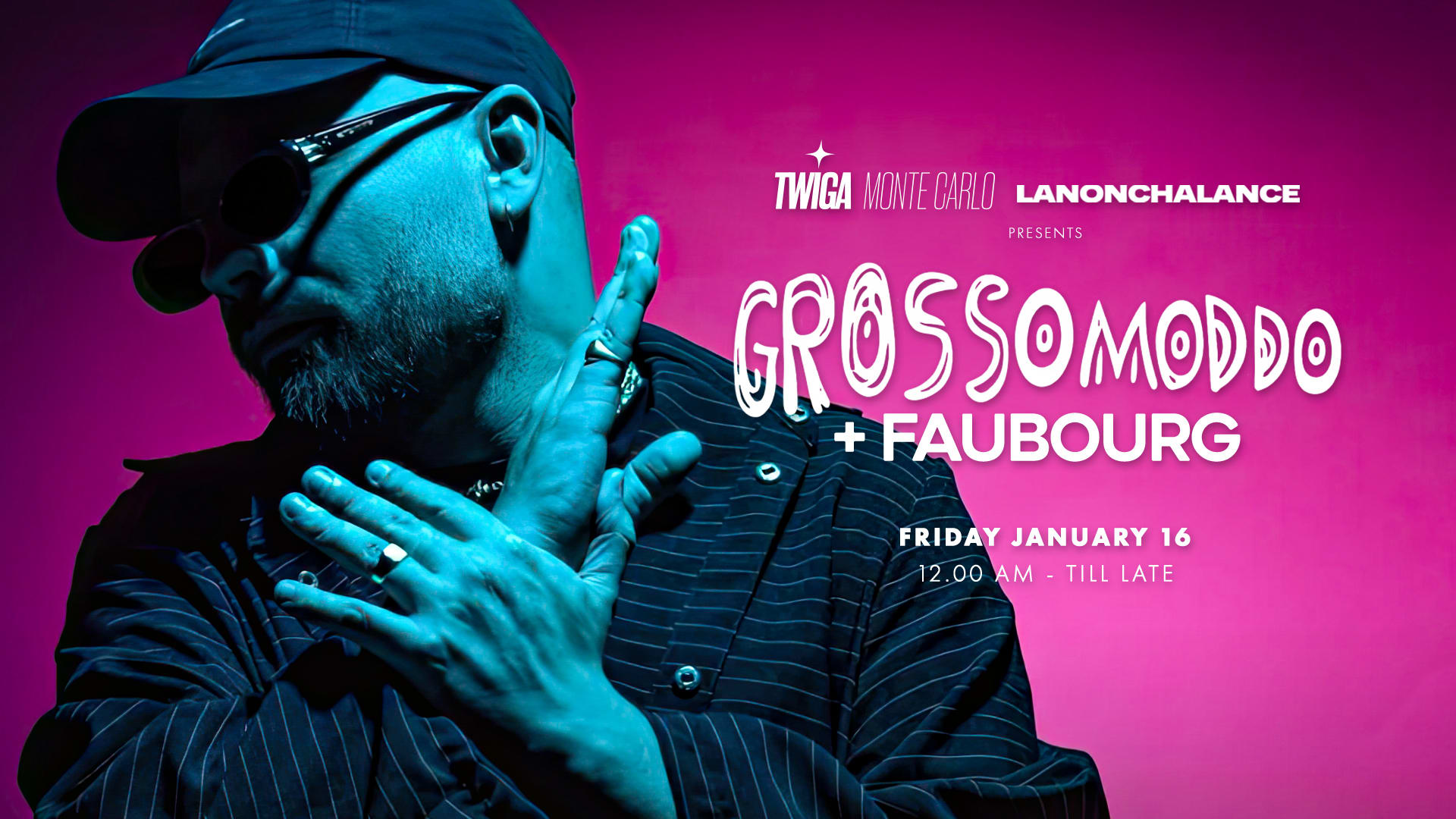 Lanonchalance Pres. Grossomoddo + Faubourg