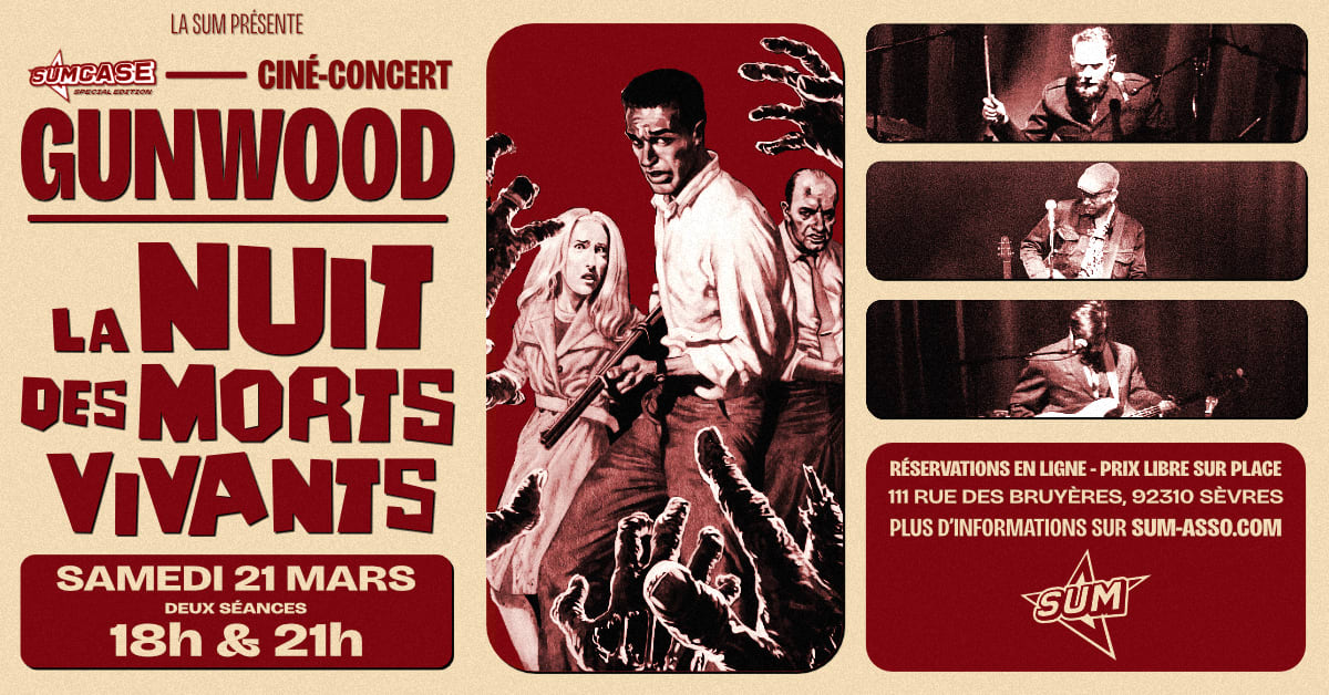 Gunwood - La Nuit Des Morts Vivants // Ciné-Concert