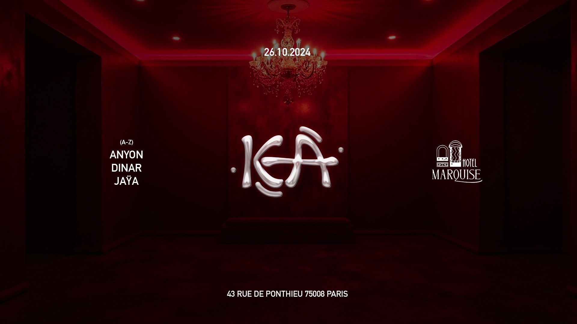 Kea X Hotel Marquise W/ Jaÿa & Dinar