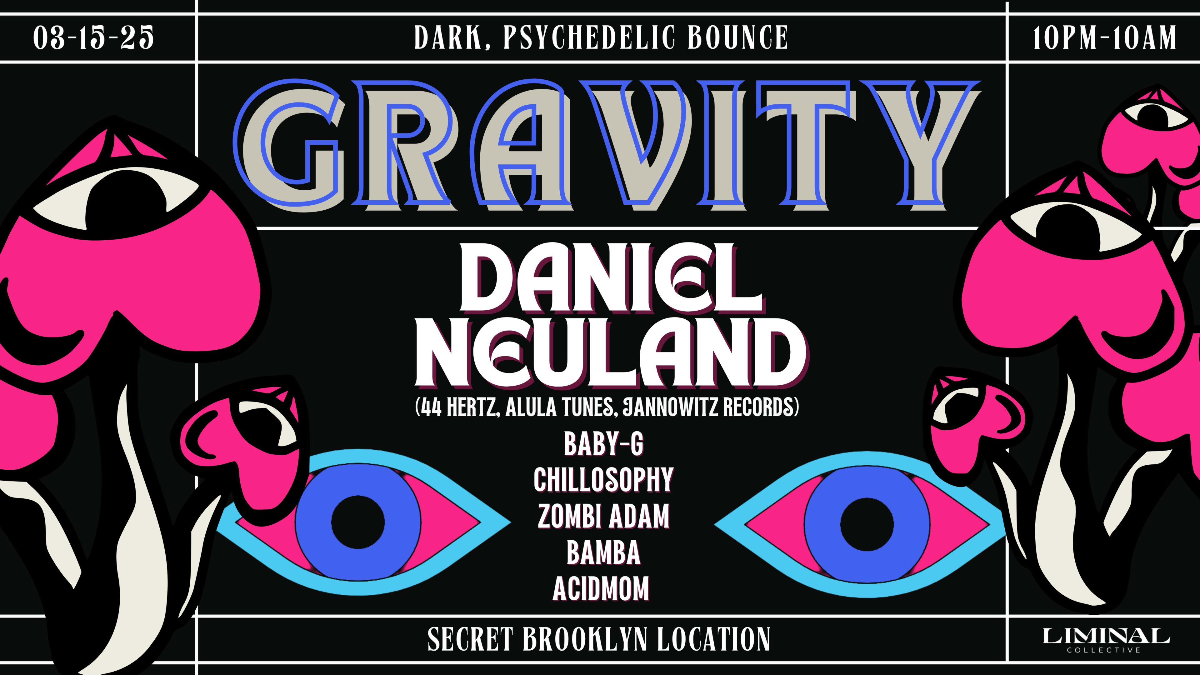 Liminal Collective: Gravity W/ Daniel Neuland