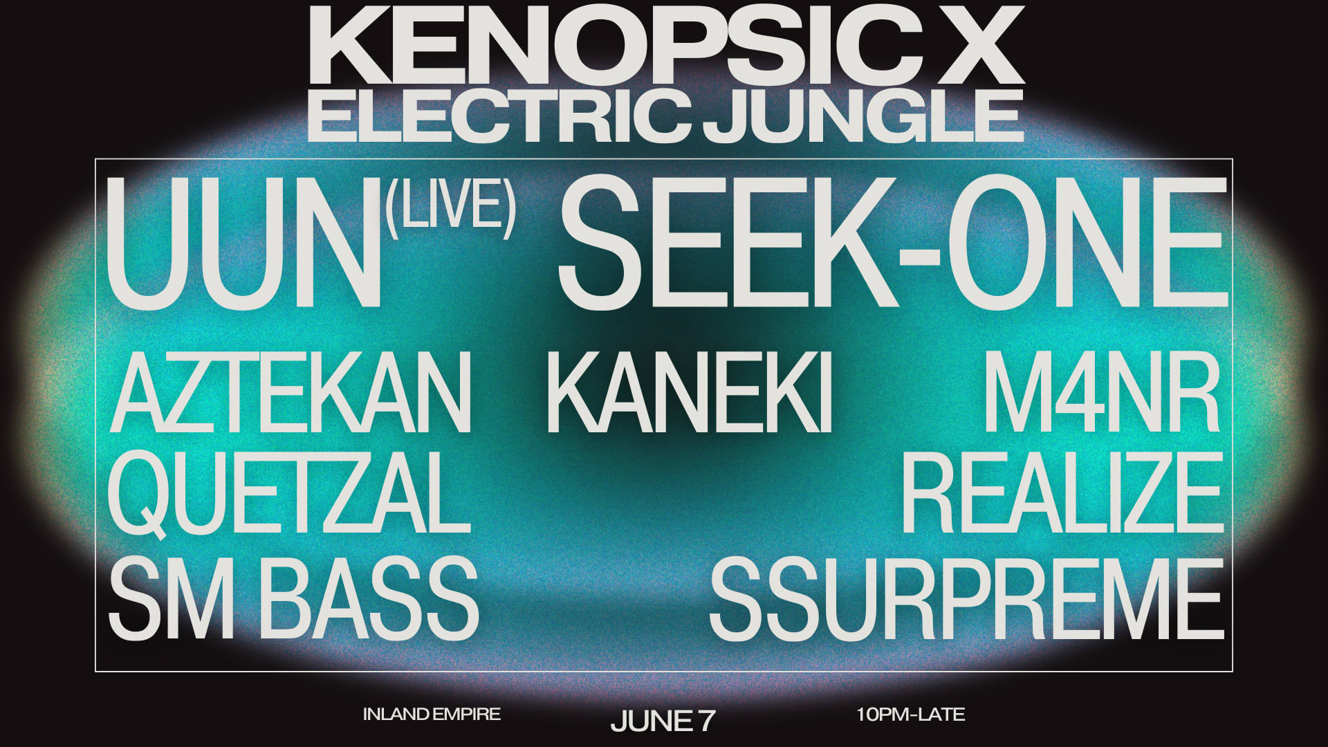 Kenopsic X Electric Jungle Presents: Uun, Seek-One, & More
