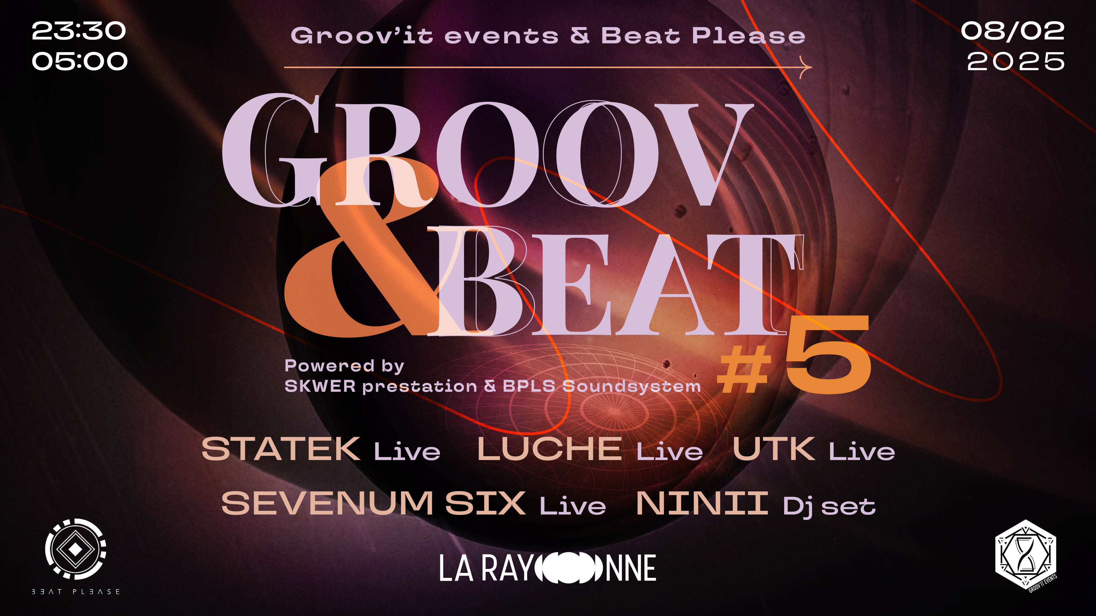 [Groov & Beat #5] - Luche / Statek / Sevenum Six / Utk