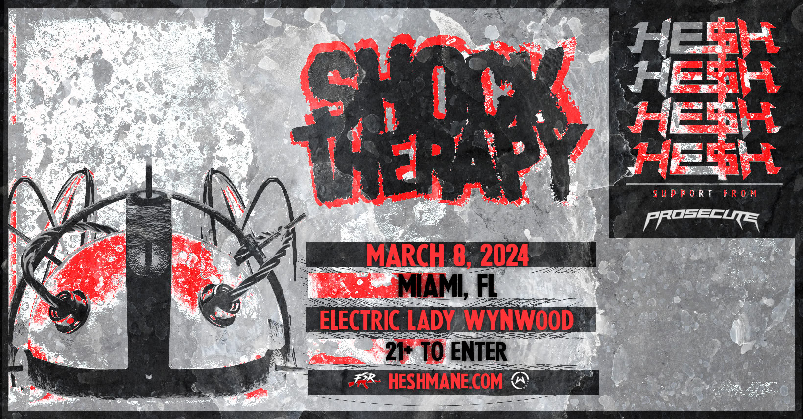 Hesh - Shock Therapy Tour Miami; No Requests Presents