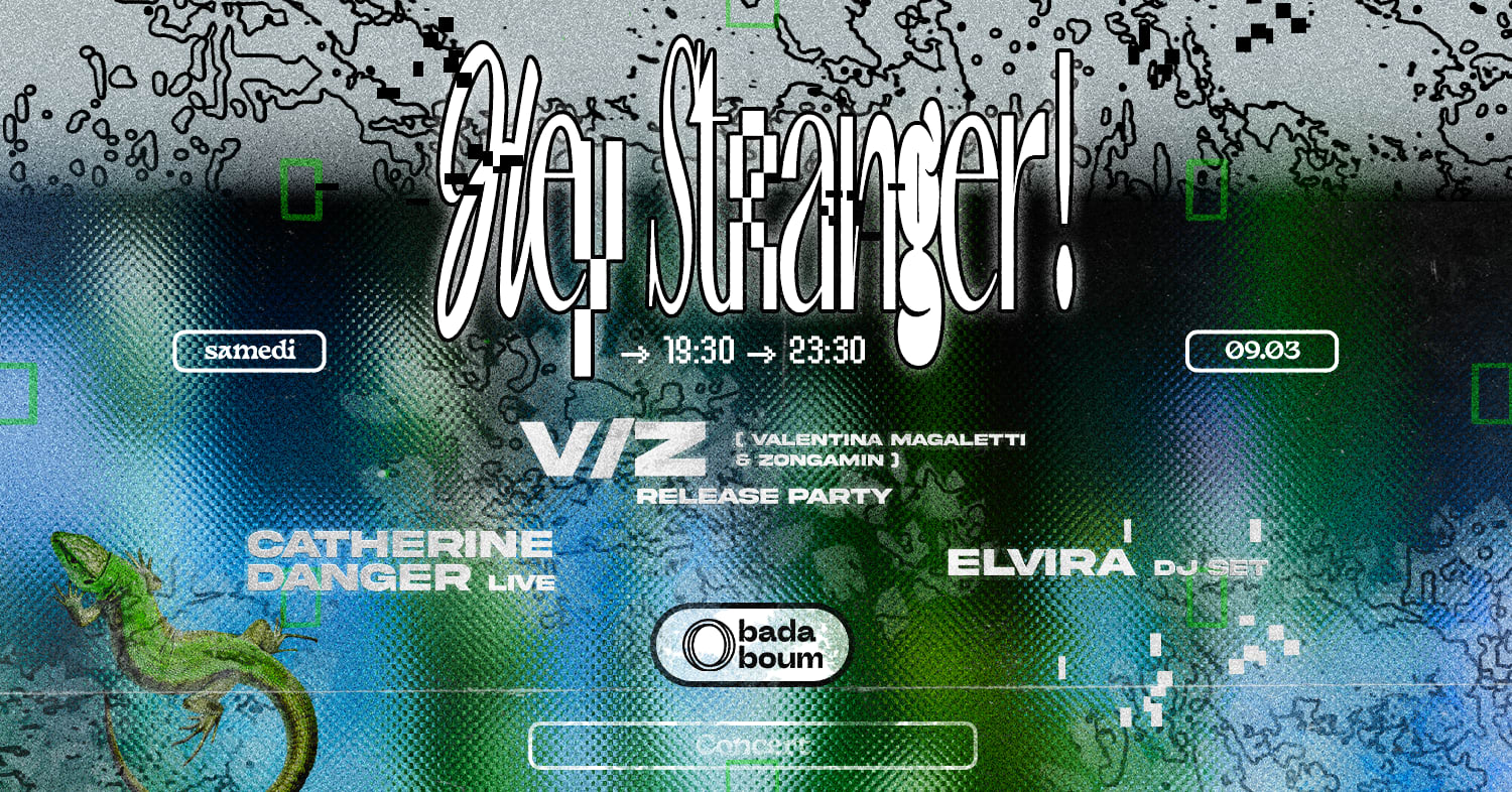 Hey Stranger! — V/Z Live, Catherine Danger Live, Elvira